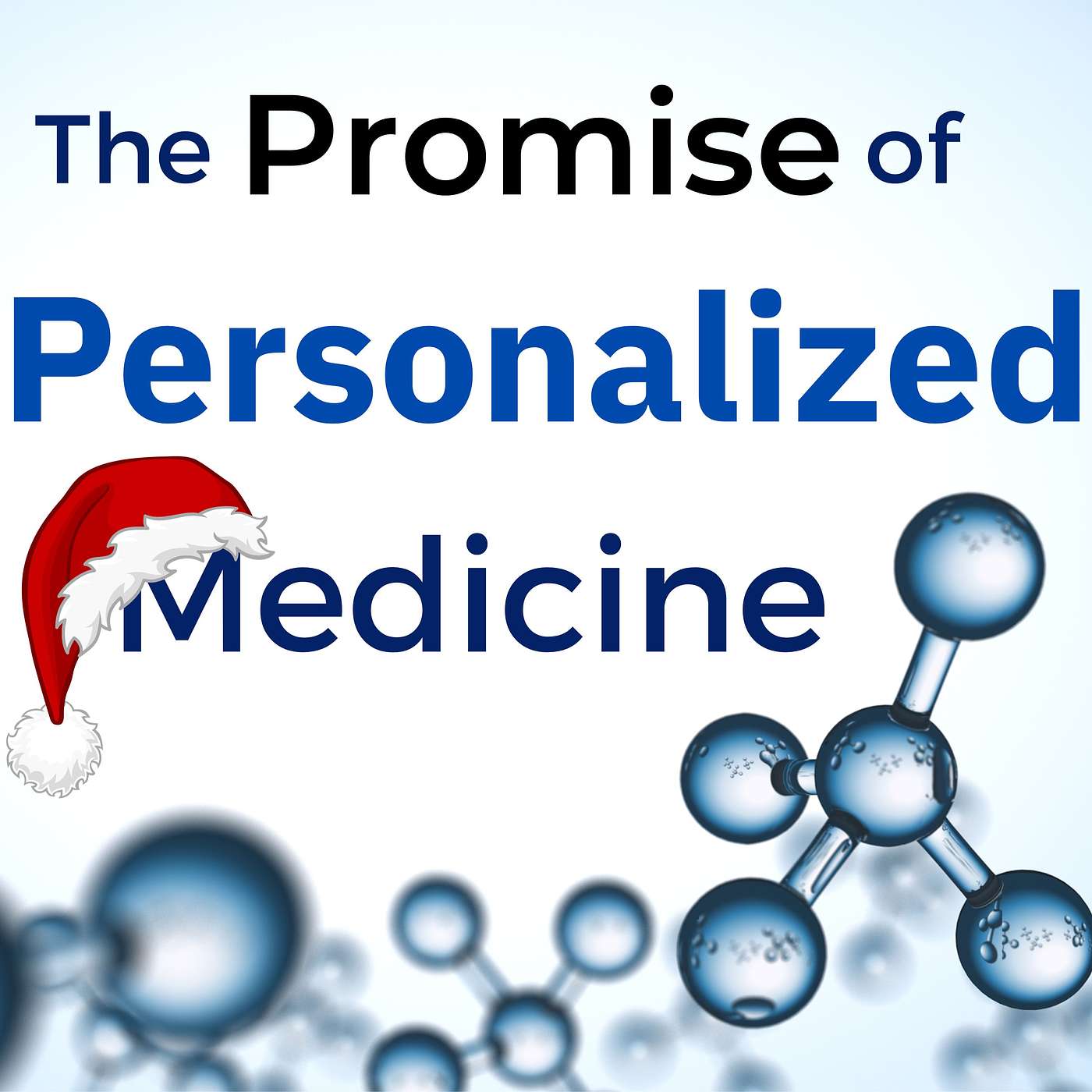 The Promise of Personalized Medicine