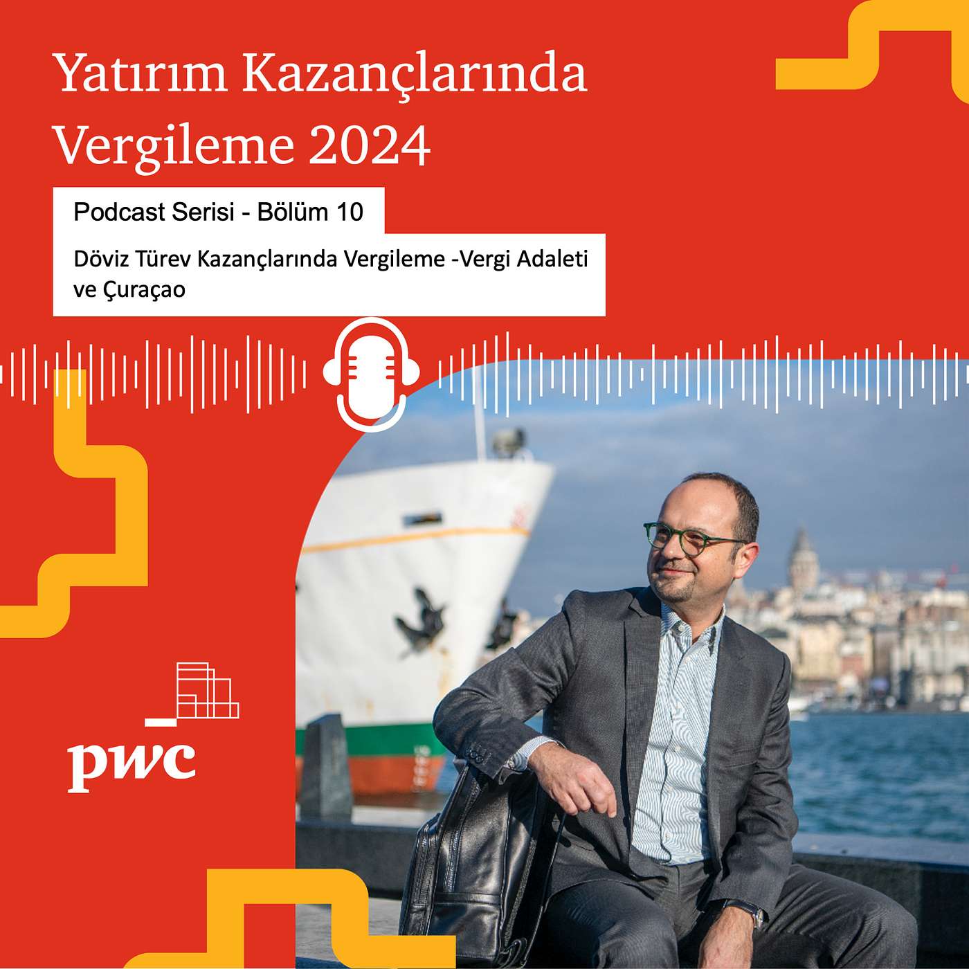 2024 - 10:Döviz Türev Kazançlarında Vergileme -Vergi Adaleti ve Çuraçao