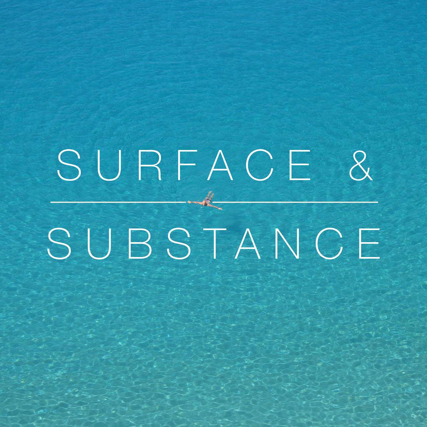 Surface & Substance Week 2