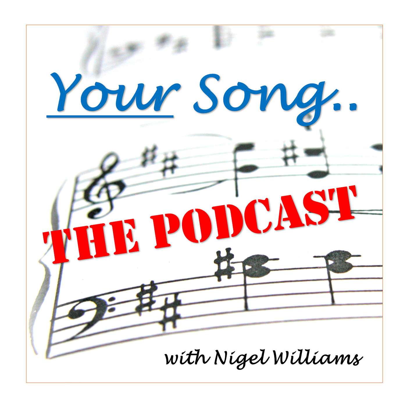 Your Song: The Podcast