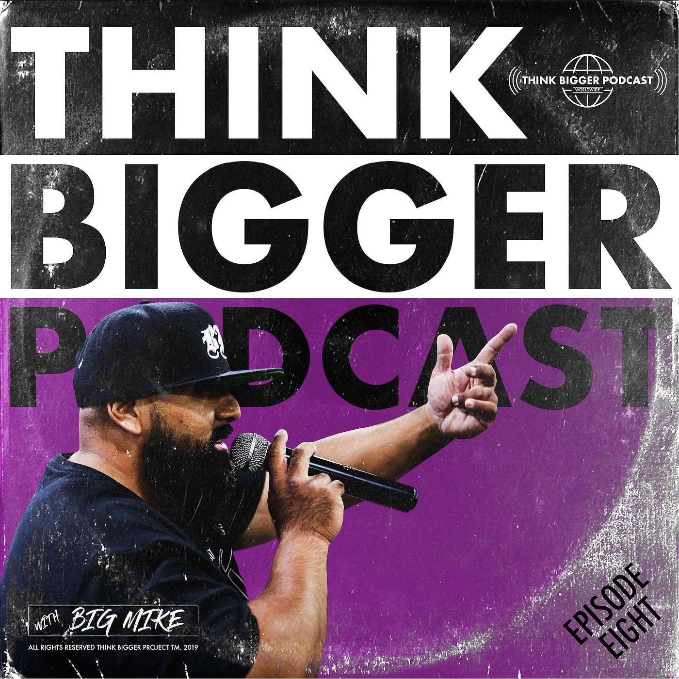 Think Bigger Podcast, Episode #8 - I answer your questions, Part 2
