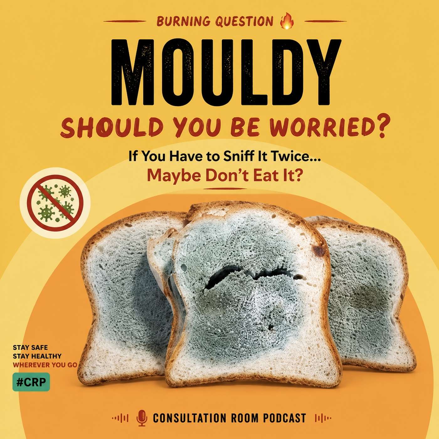 If You Have to Sniff It Twice…Maybe Don’t Eat It? episode artwork