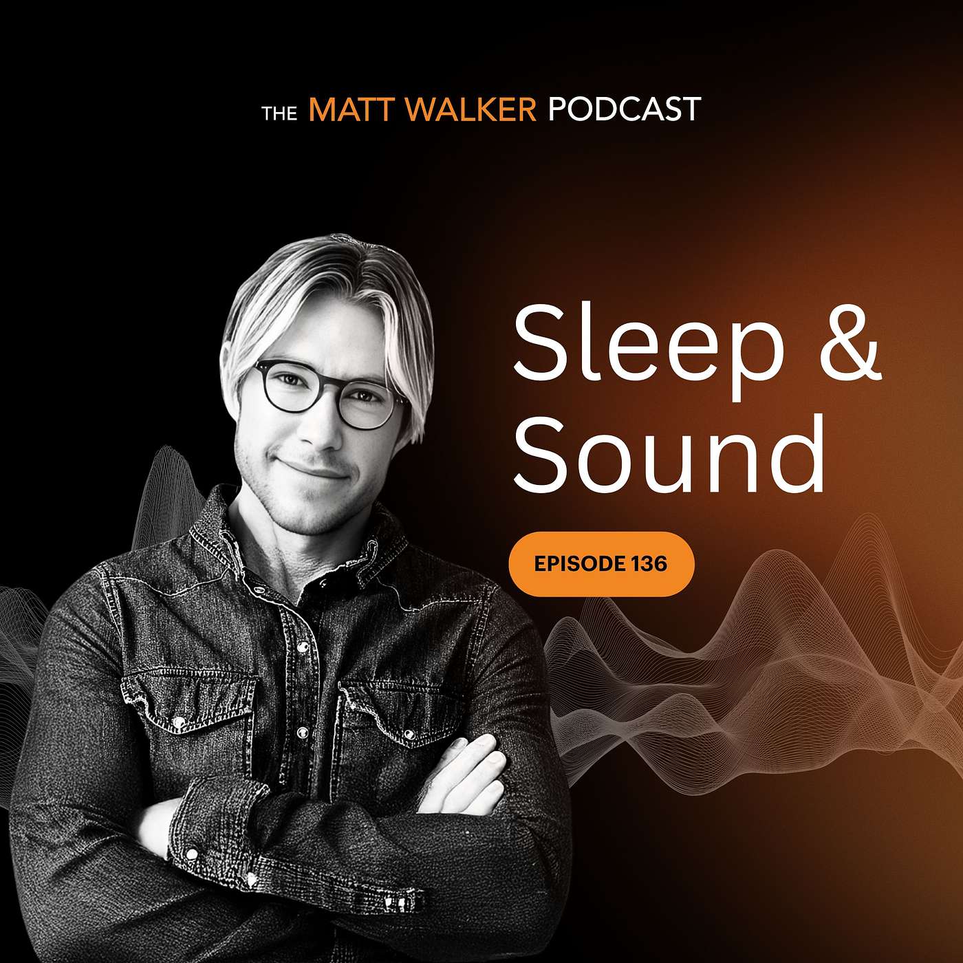 The Matt Walker Podcast