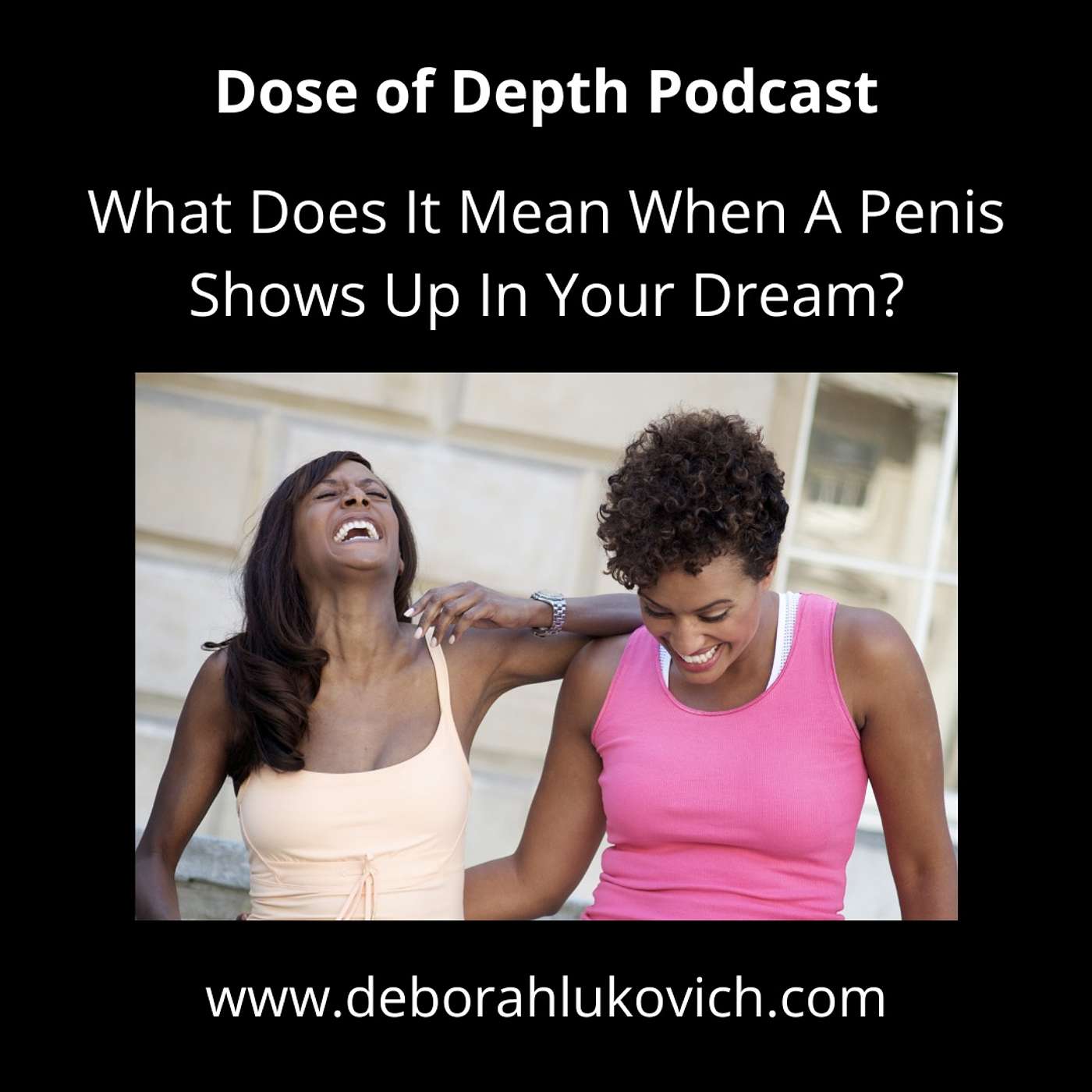 What Does It Mean When A Penis Shows Up In Your Dream? (blog post)