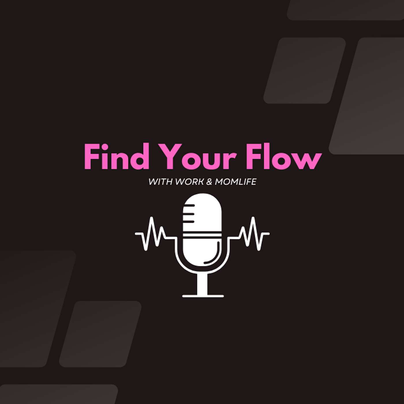 Find Your Flow with Work & Momlife