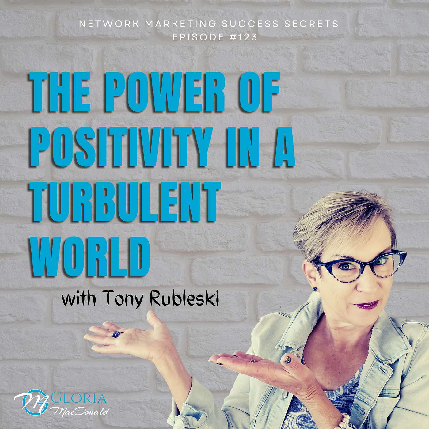The Power of Positivity in a Turbulent World