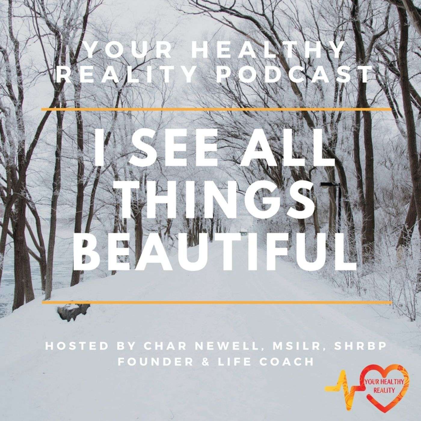 I See All Things Beautiful