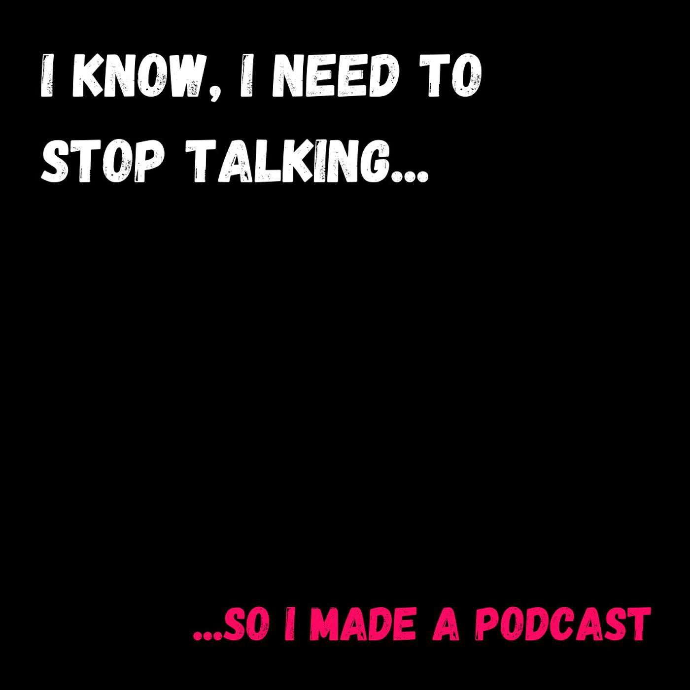 I Know, I Need To Stop Talking... so I made a podcast - The dying art of being a flasher