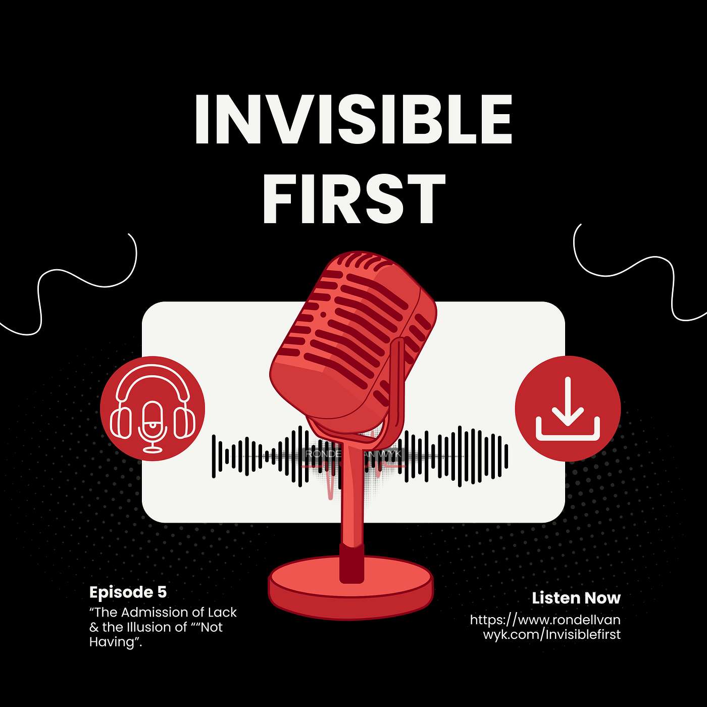 The Admission of Lack & the Illusion of “Not Having”