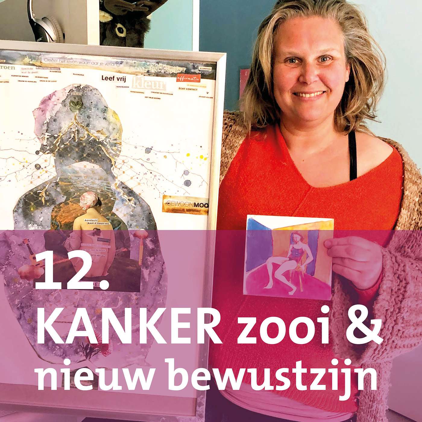 12. Kankerzooi en nieuw bewustzijn