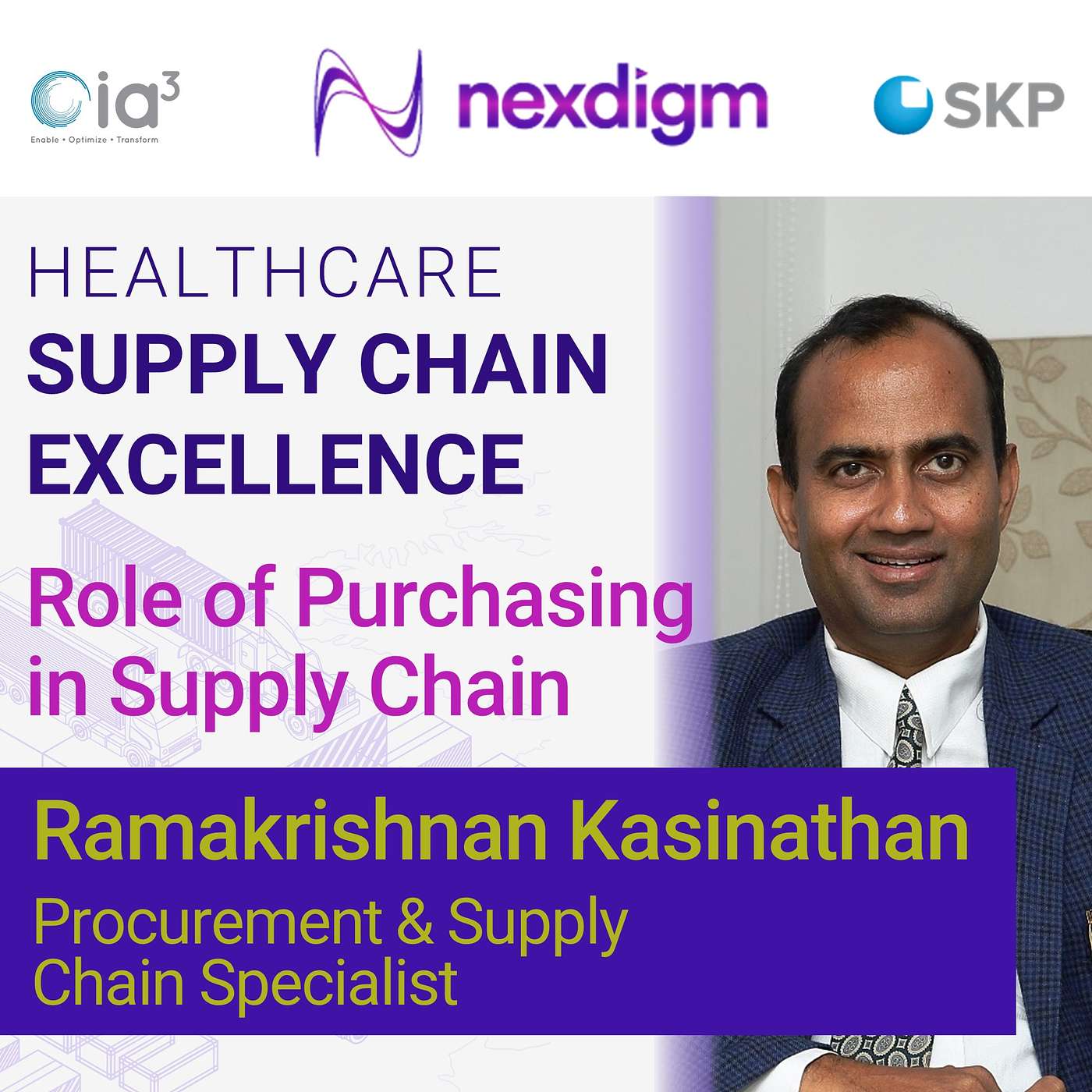 EP02: Role of Purchasing in Supply Chain with Ramakrishnan Kasinathan, Nexdigm EP02: Role of Purchasing in Supply Chain with Ramakrishnan Kasinathan, Nexdigm
