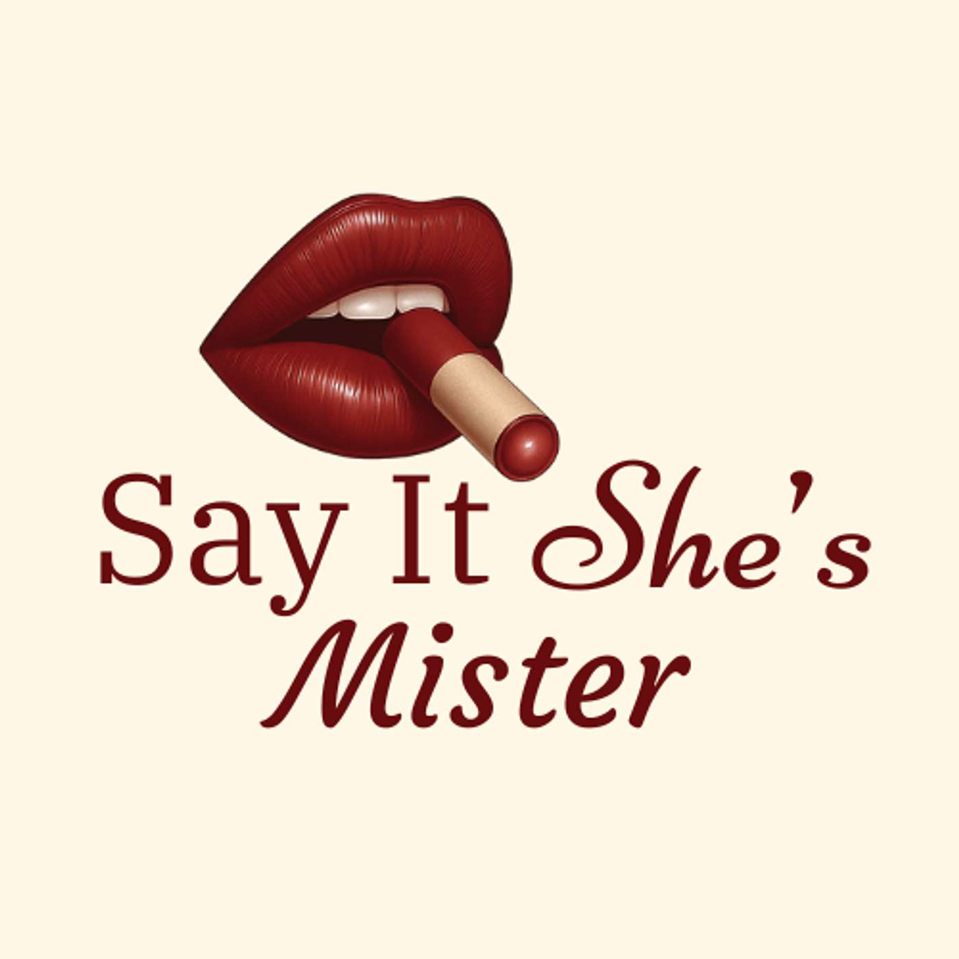 Say It She's Mister