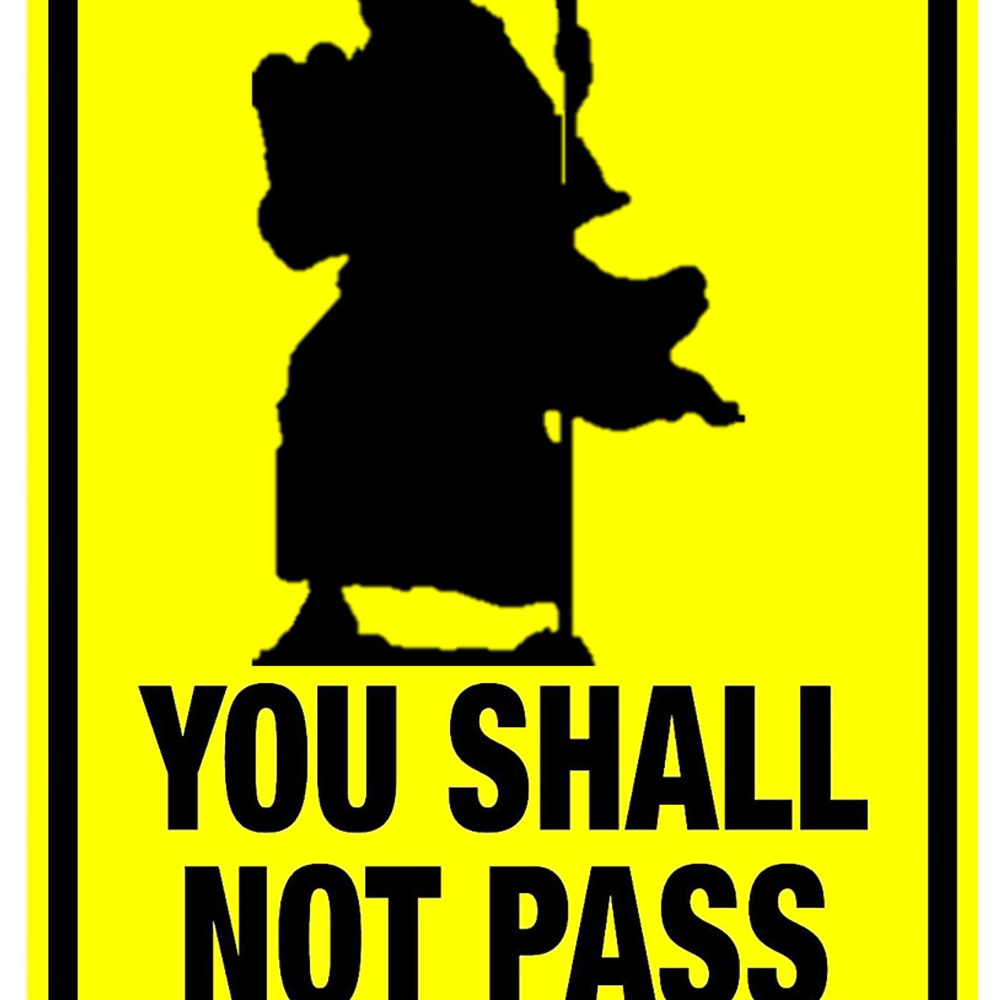 You shall not pass