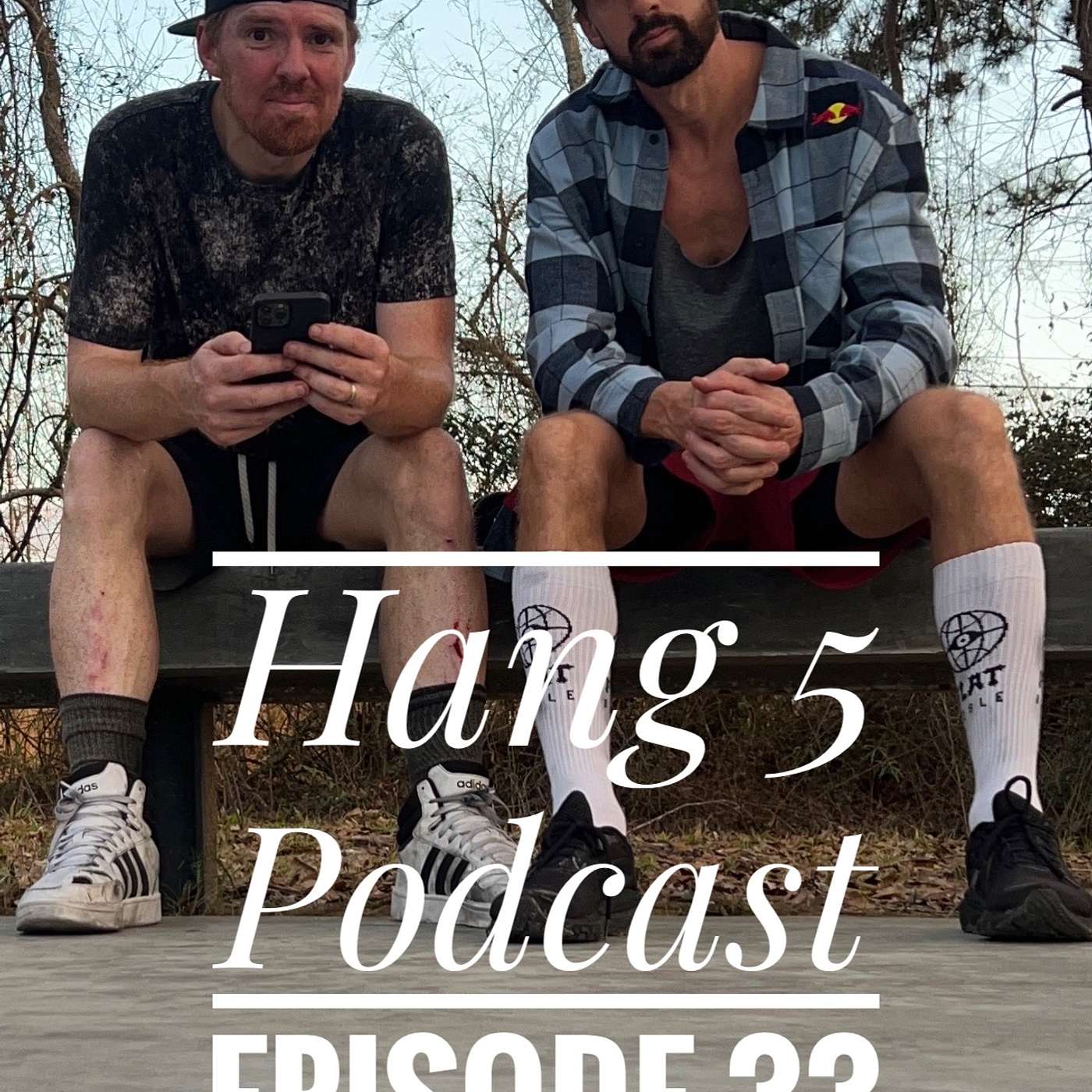The Hang 5 Podcast