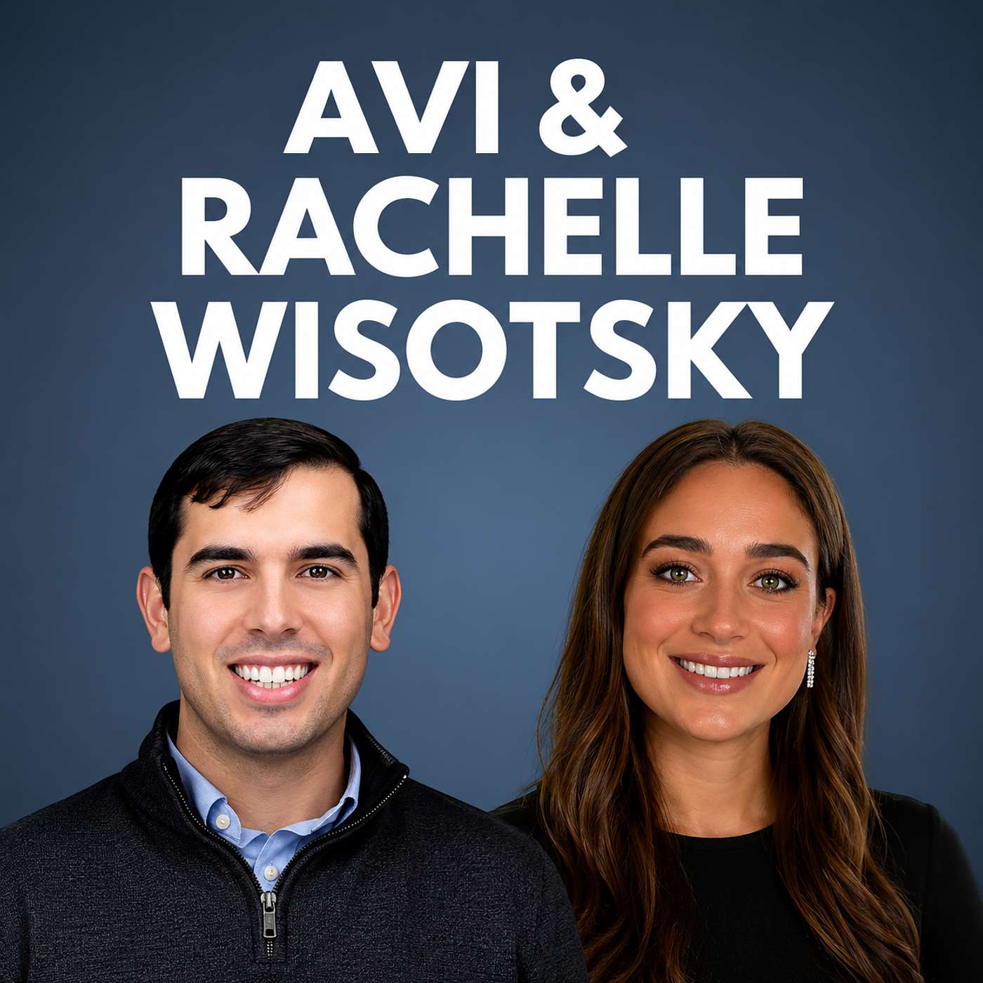 Rachelle Wisotsky & Avi Wisotsky - Founder and Clinical Director & CEO, RightWay ABA episode artwork