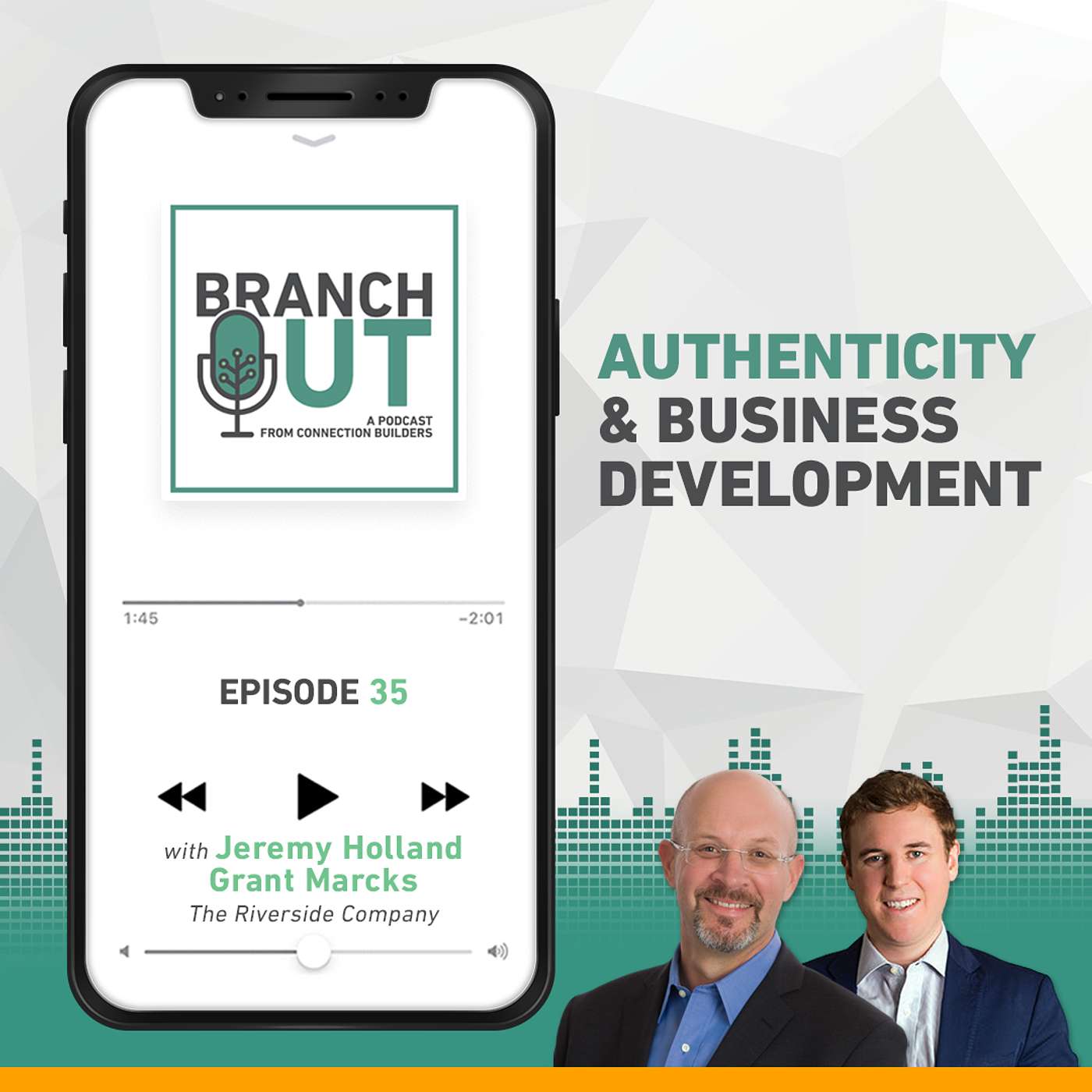 Authenticity and Business Development - Jeremy Holland & Grant Marcks