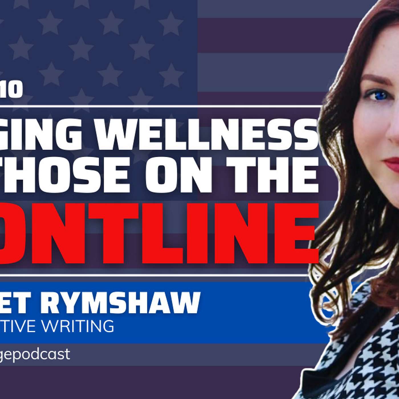 Changing Wellness For Those On The Frontline- Dr. Violet Rymshaw