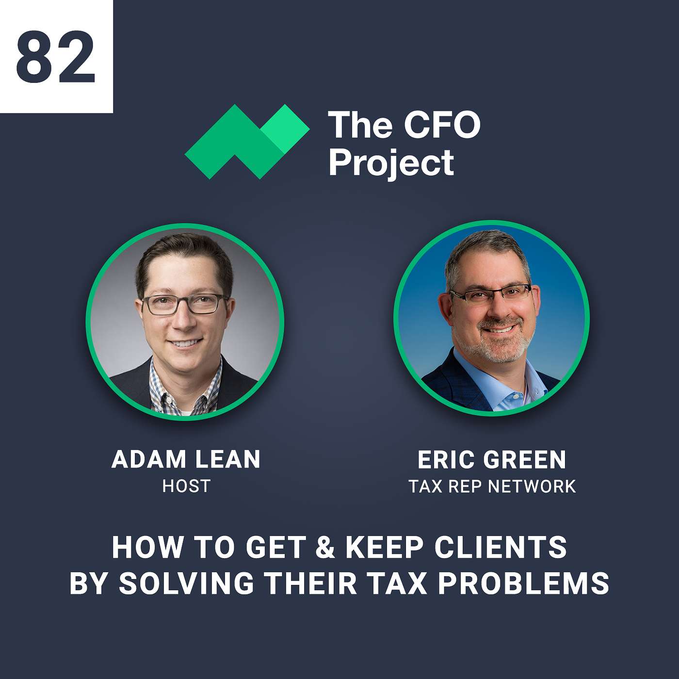 How to Get & Keep Clients by Solving Their Tax Problems