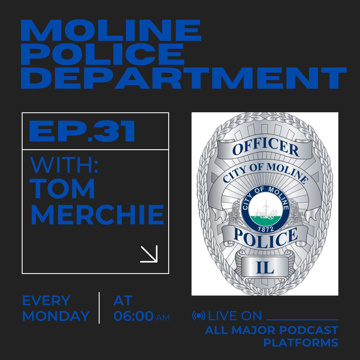 Moline Police Department PoDcast