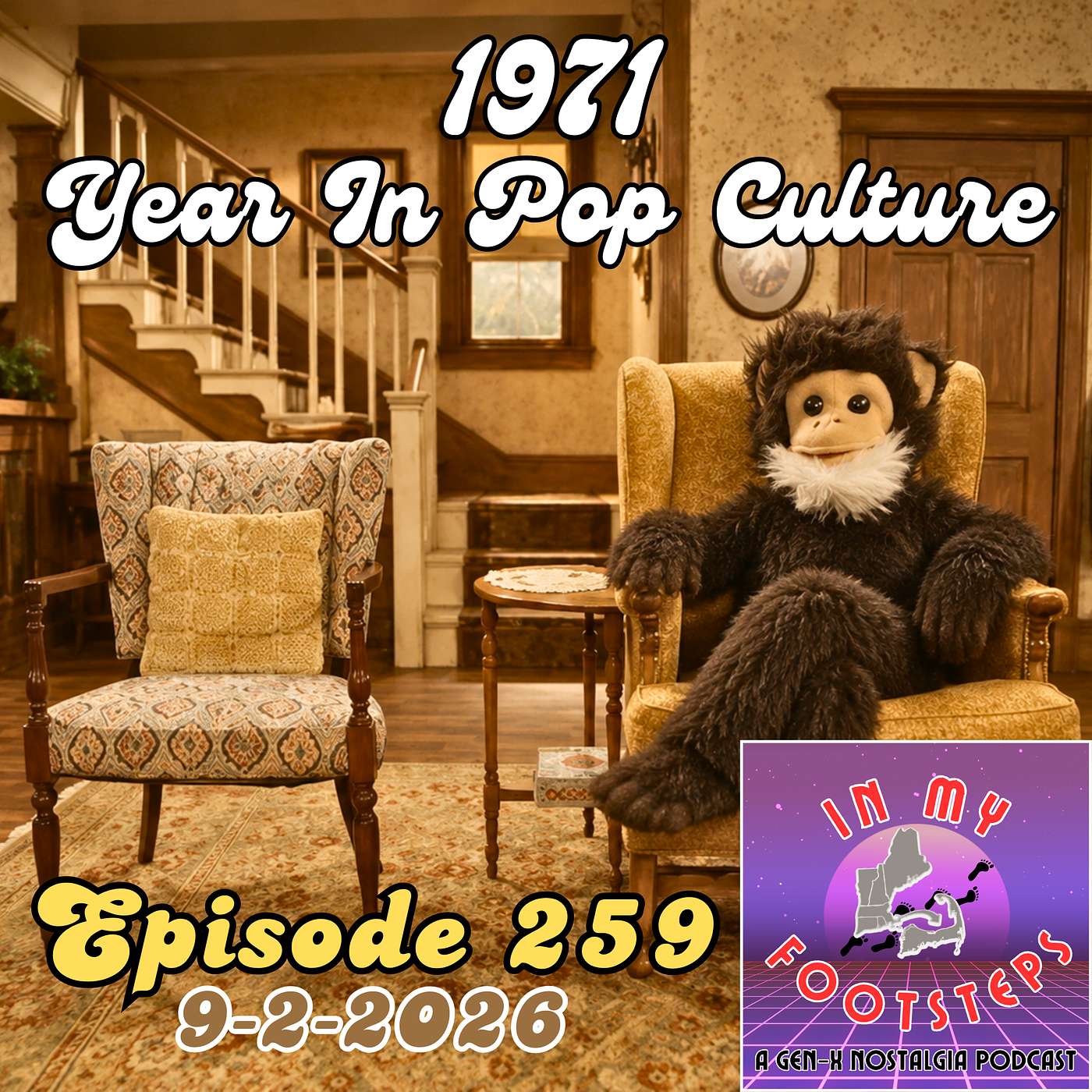 Episode 259: 1971 The Year In Pop Culture(9-2-2026) episode artwork