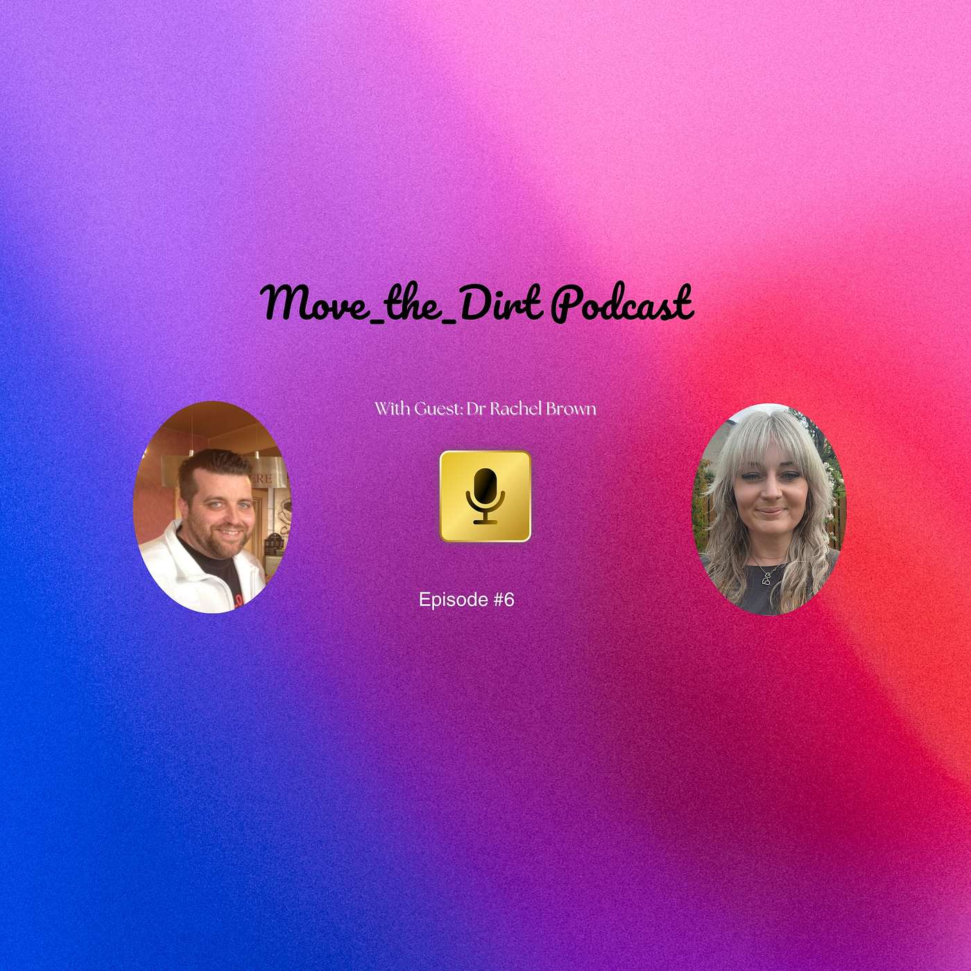 Episode #6 - with Dr Rachel Brown