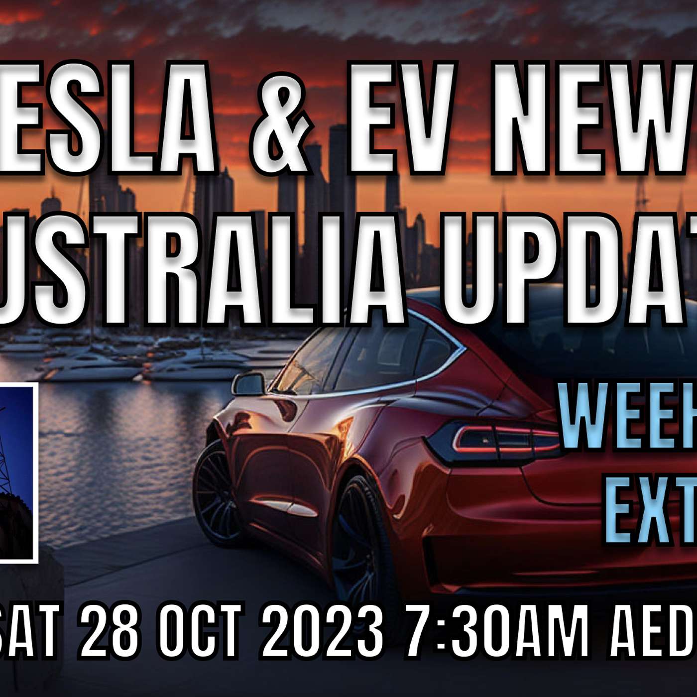 Tesla and Electric Vehicle News Update Roundup Australia | Sat Extra! | 28 Oct 2023