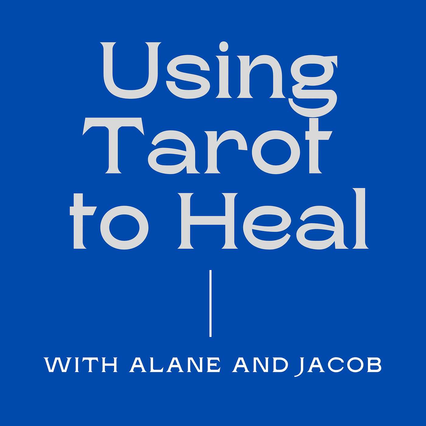 Tarot for emotional healing and Shadow Work with Alane and Jacob