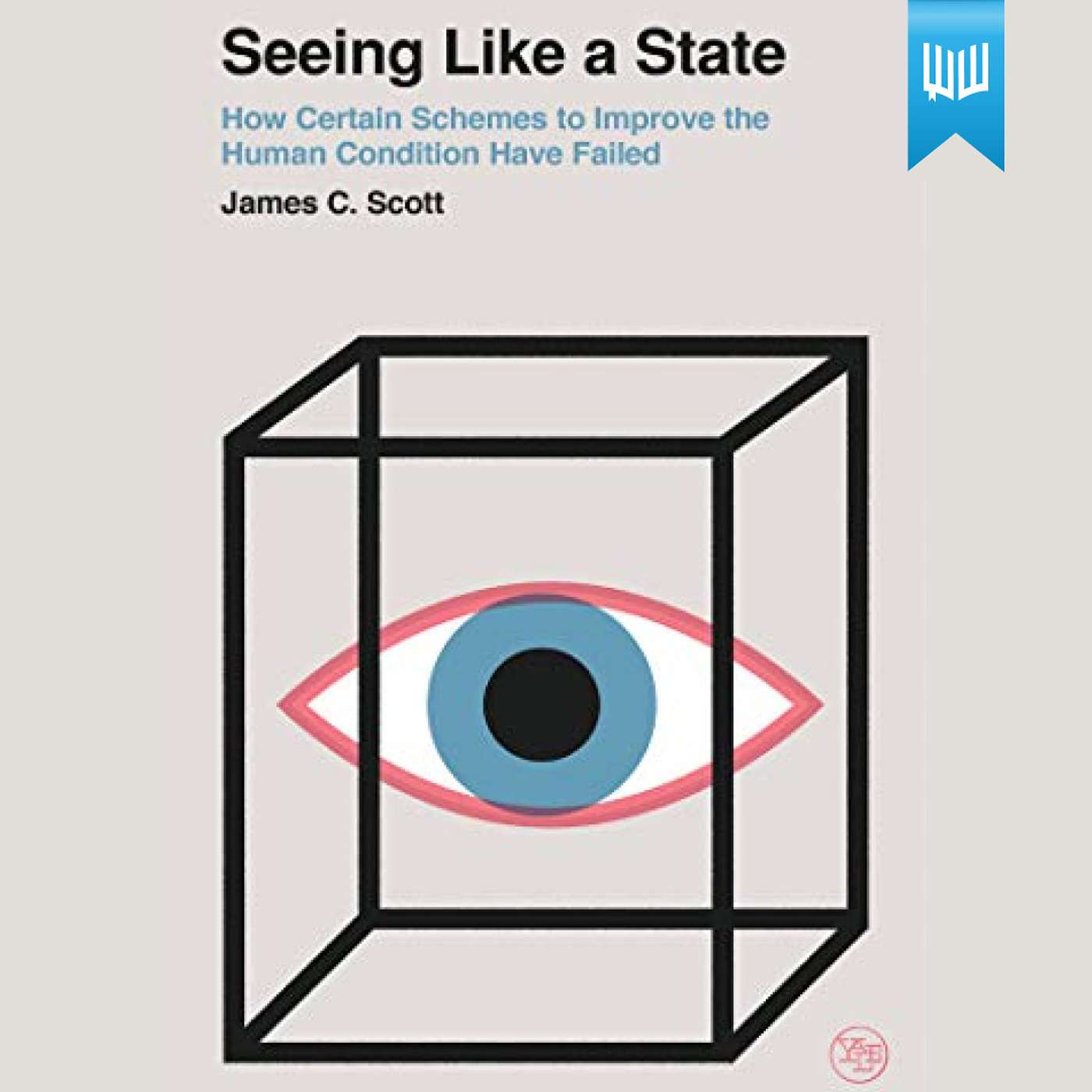 #63 Seeing Like a State - Book Summary