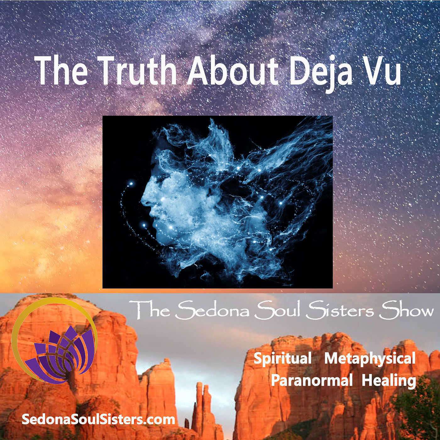 The Truth About Deja Vu