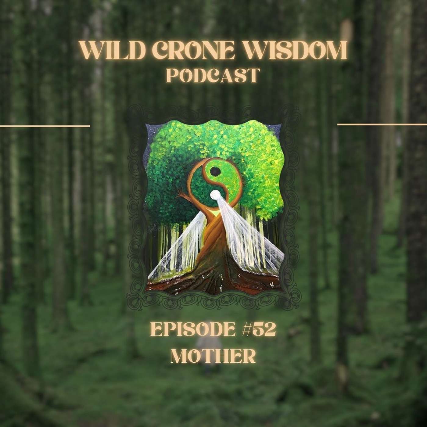 Wild Crone Wisdom Podcast