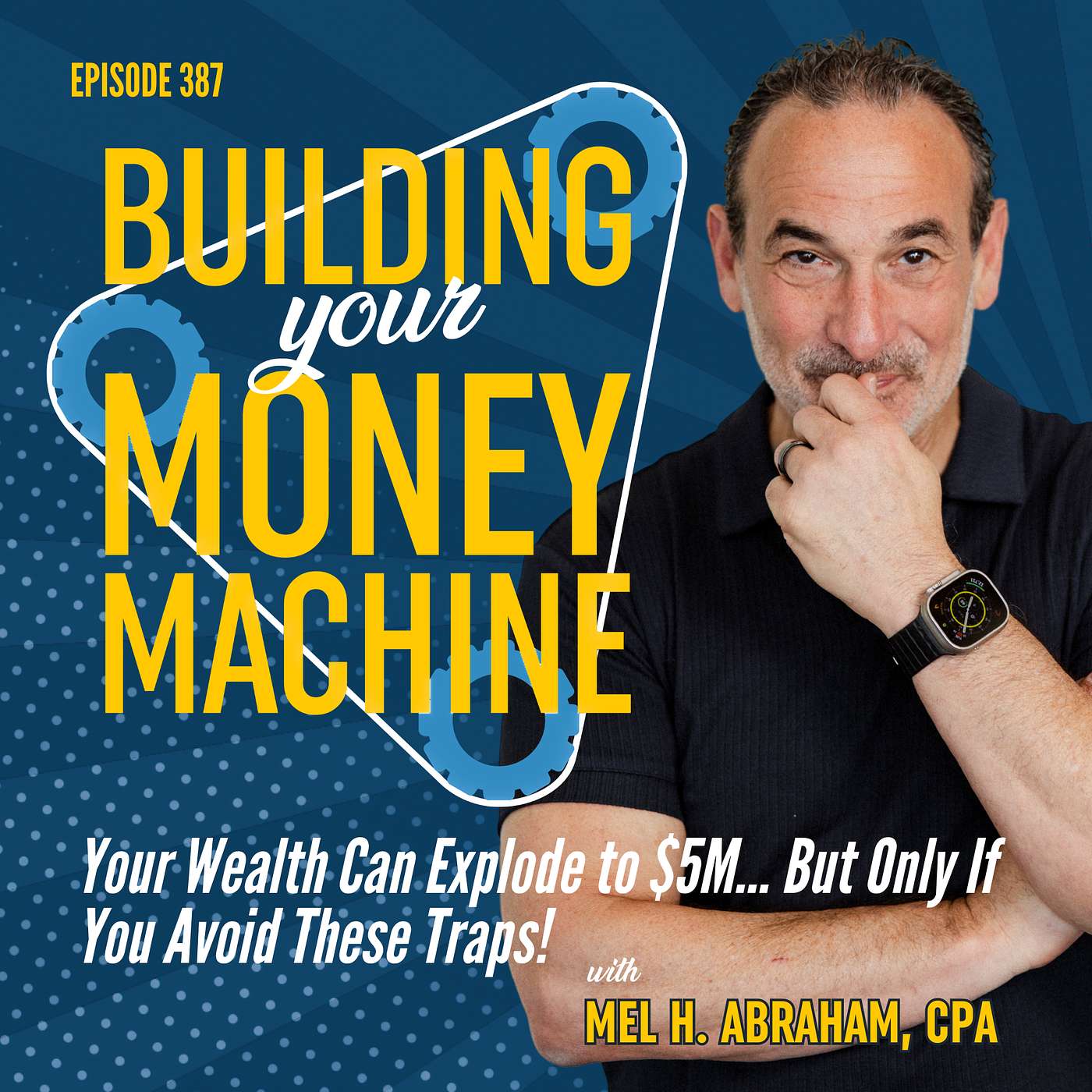 Your Wealth Can Explode to $5M… But Only If You Avoid These Traps!