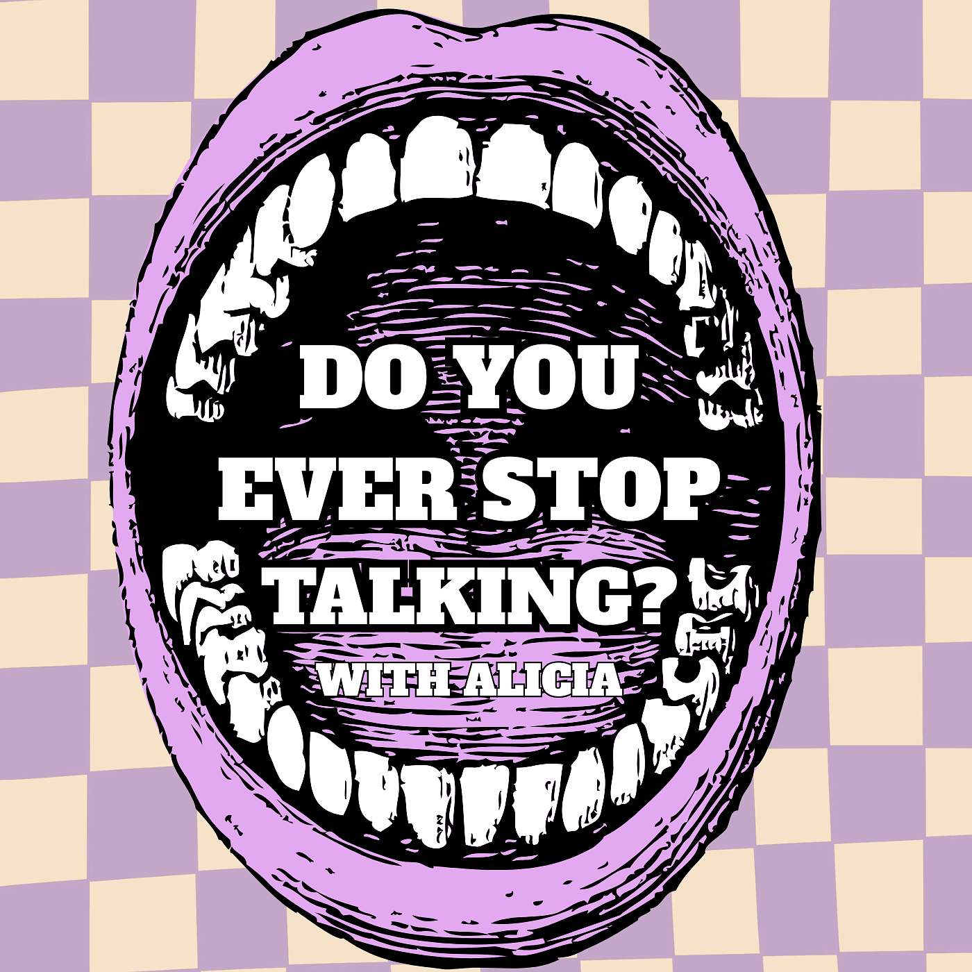Do You Ever Stop Talking?