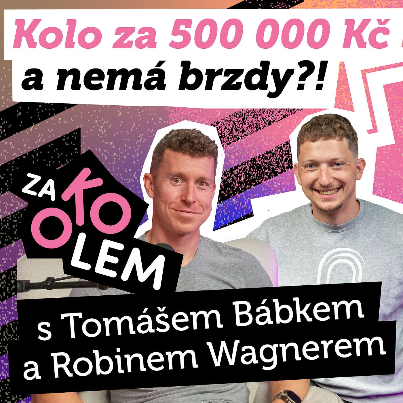Kolo za 500 000 Kč a nemá ani brzdy? | Tomáš Bábek a Robin Wagner z Akademie dráhové cyklistiky episode artwork