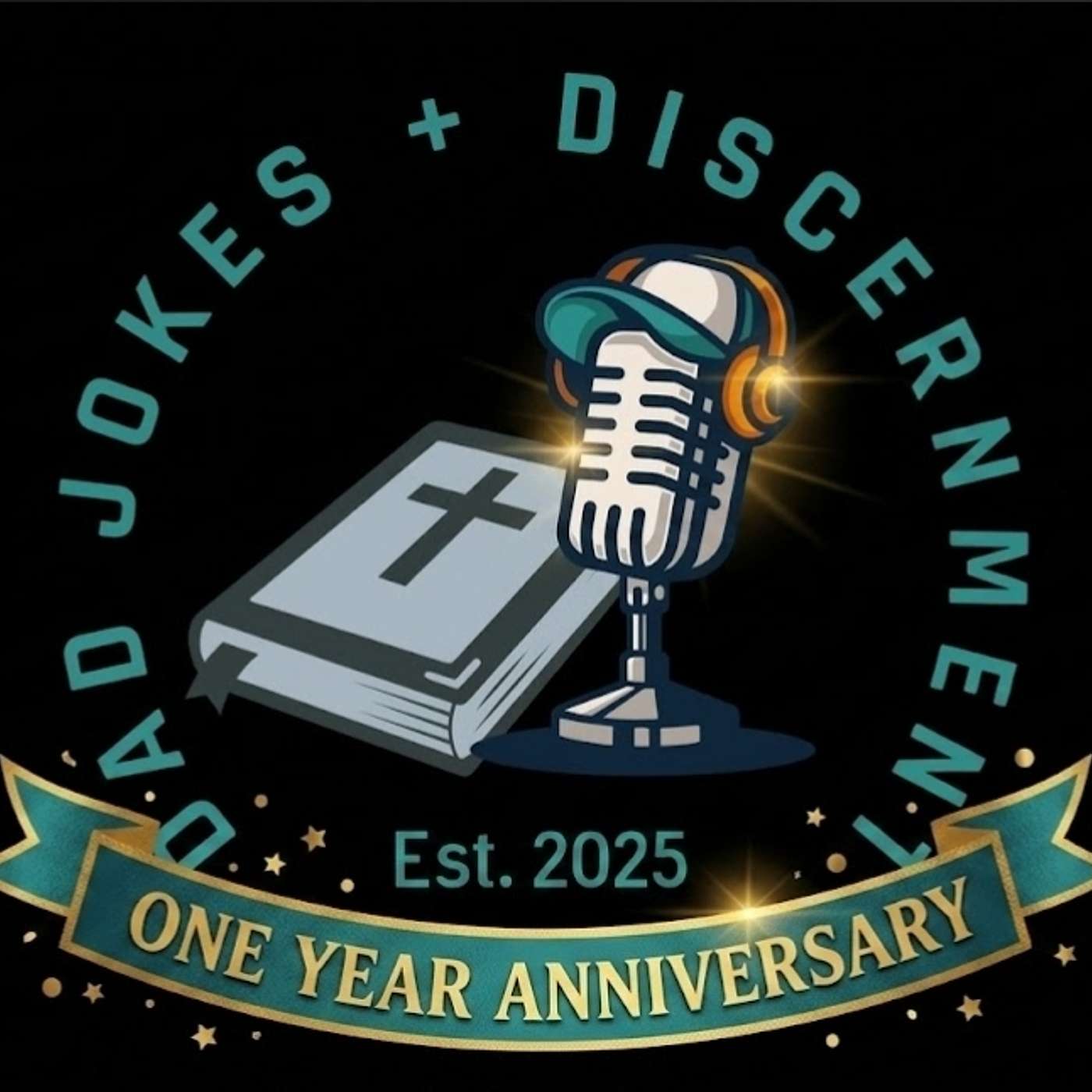 🎉 Episode 52 | One Year of Dad Jokes and Discernment | Reflecting on God's Faithfulness episode artwork