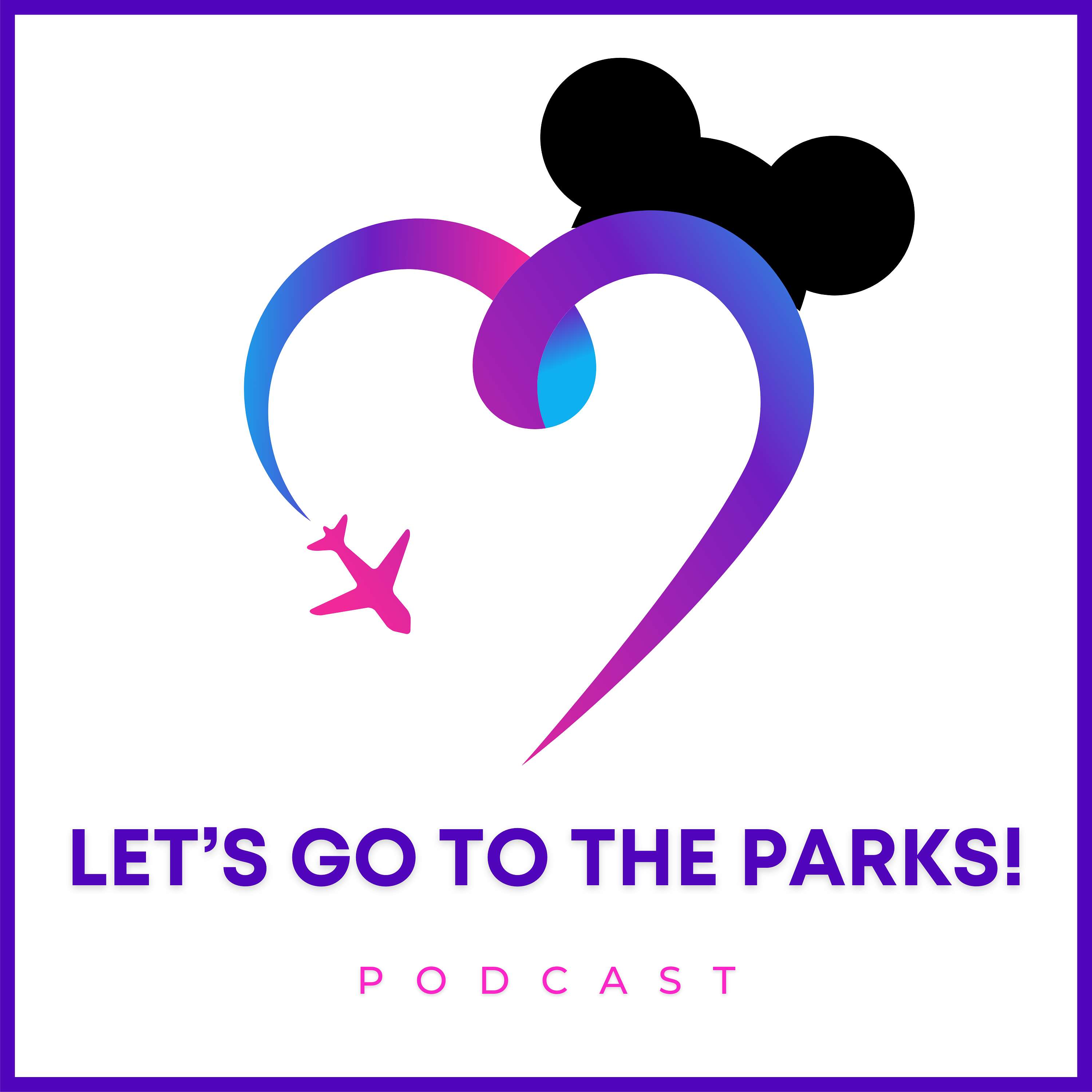 Let's Go to the Parks! Podcast