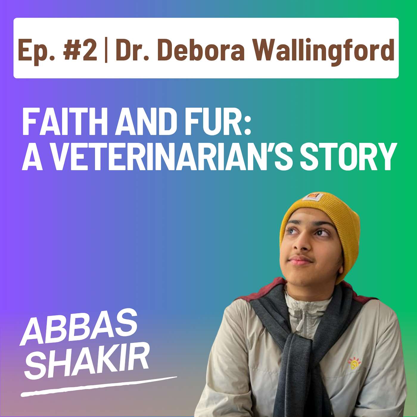 Faith and Fur: A Veterinarian’s Story | Dr. Debora Wallingford episode artwork
