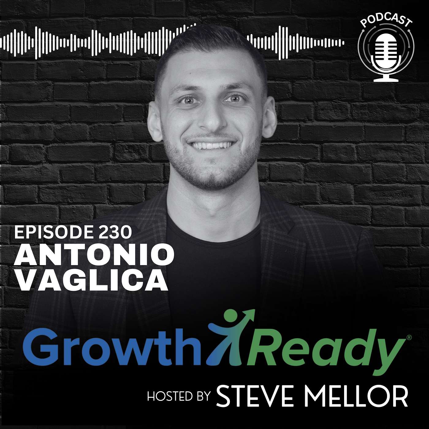 Episode 230: The Transformative Power of Small, Consistent Habits with Antonio Vaglica
