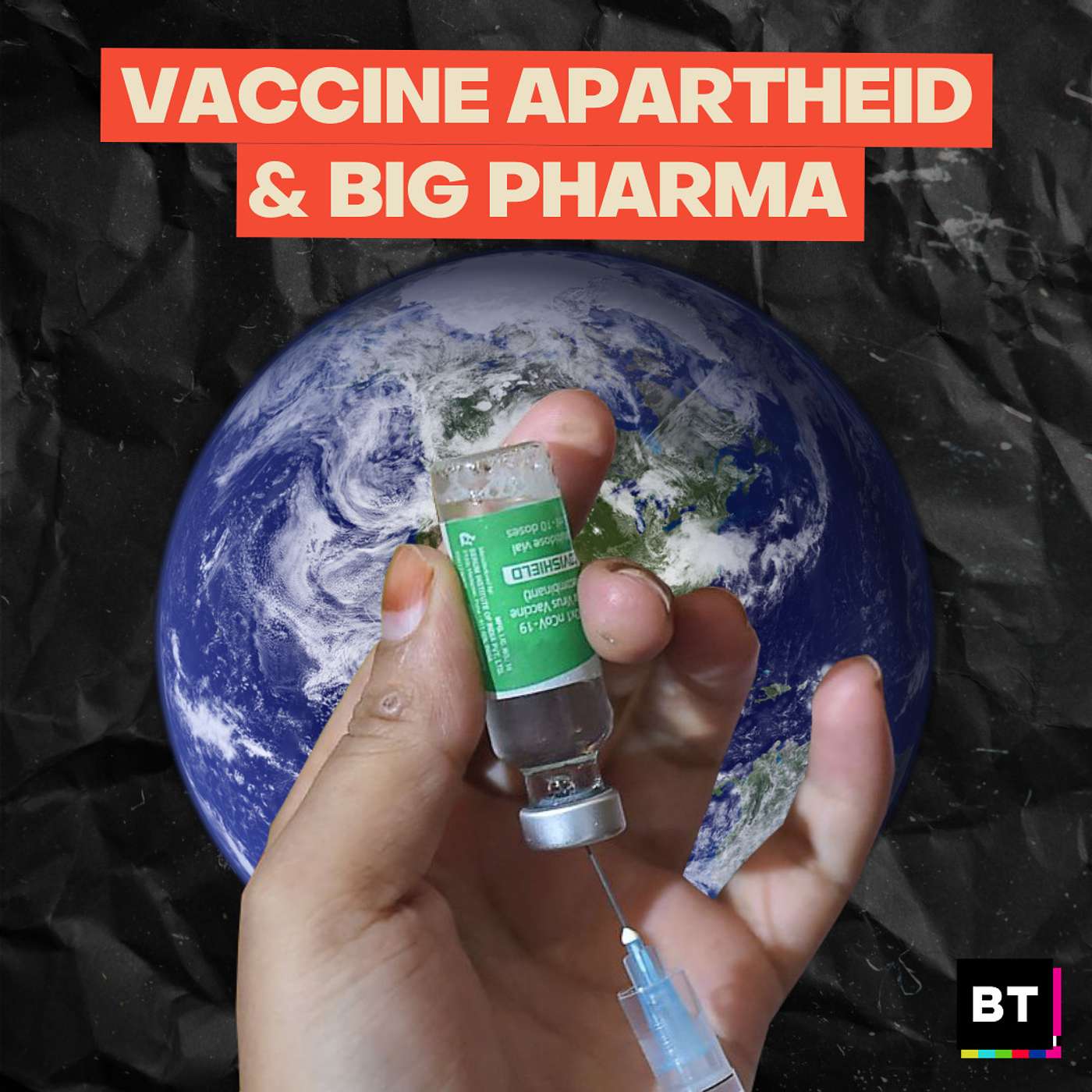 Vaccine Apartheid & Big Pharma episode artwork
