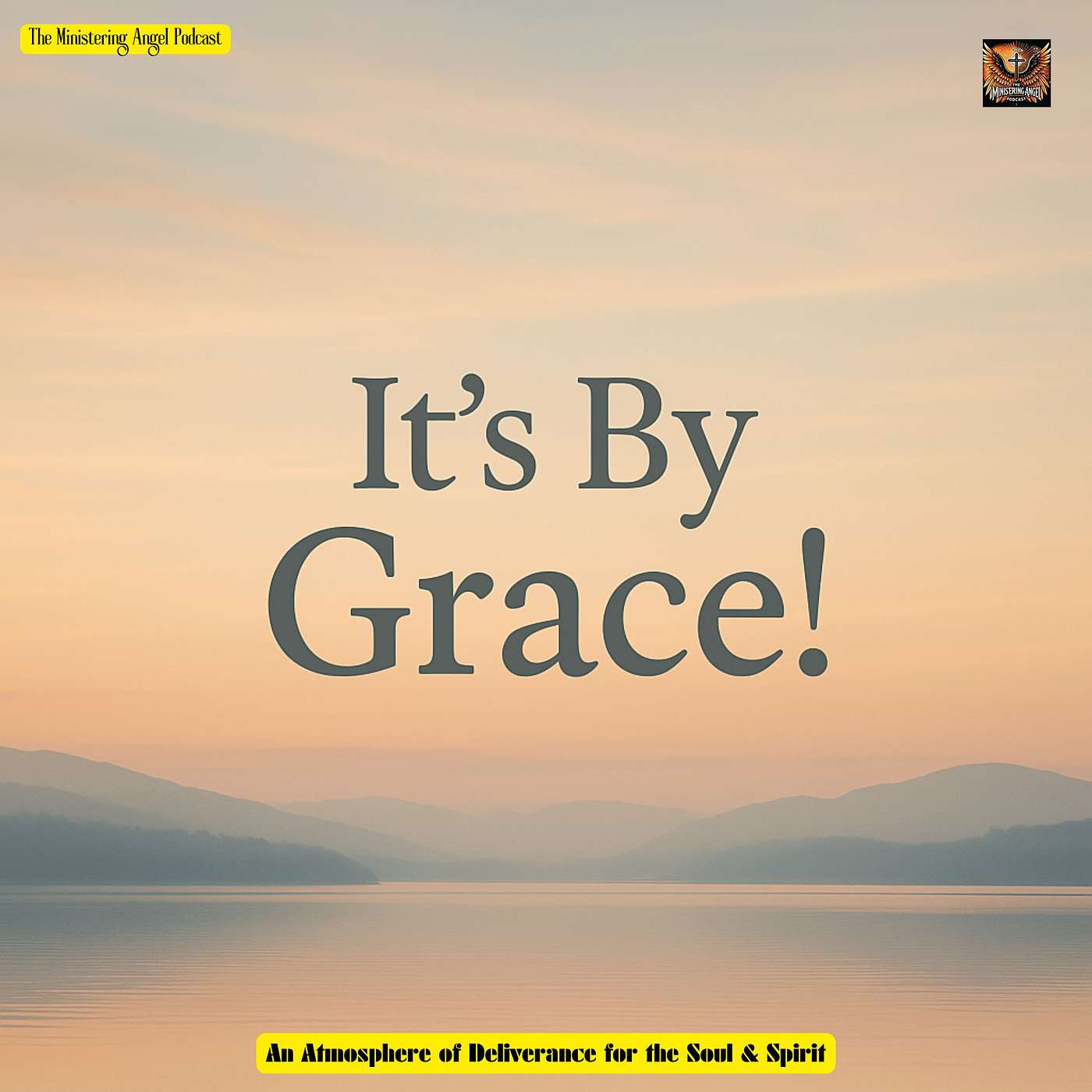 It’s By Grace!
