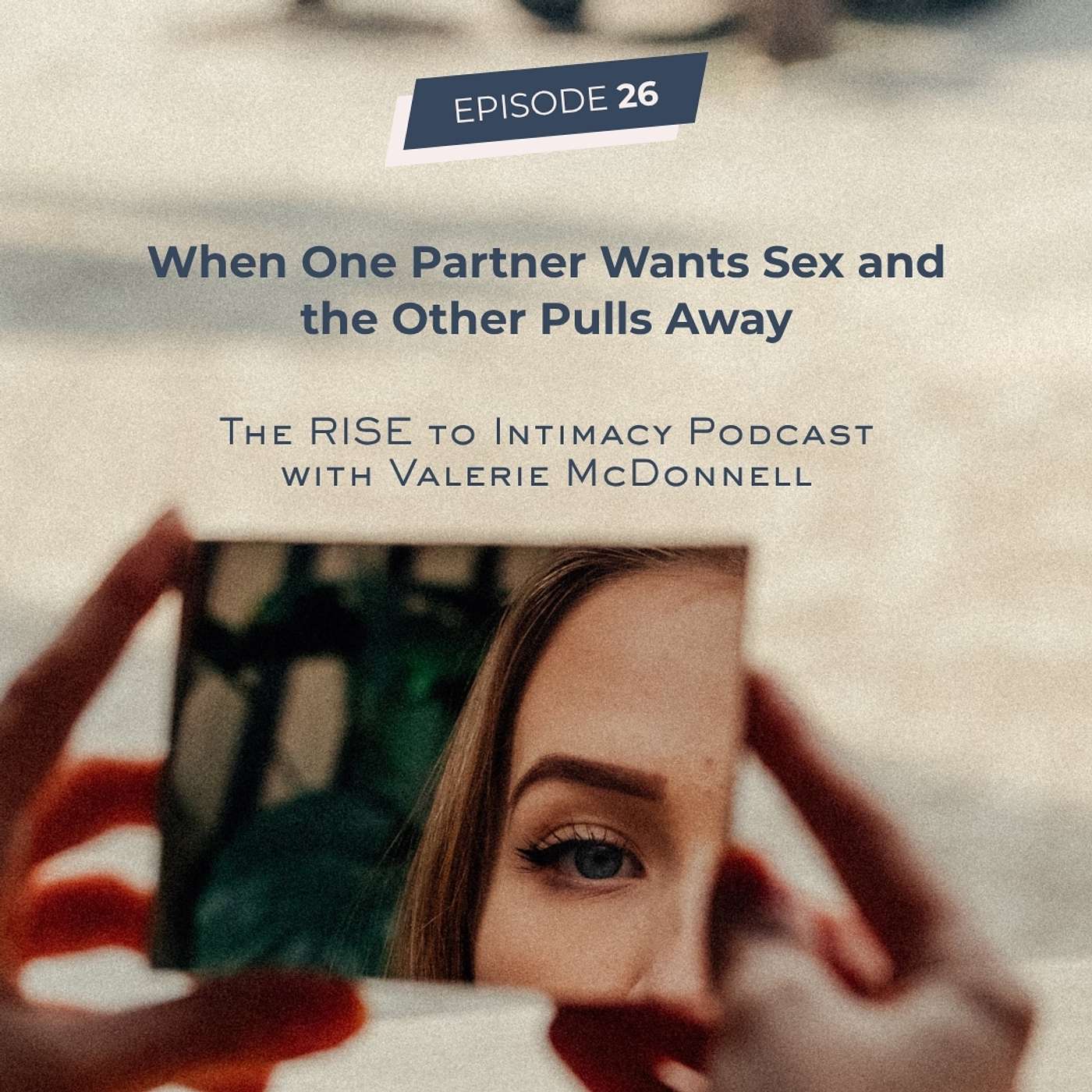 When One Partner Wants Sex and the Other Pulls Away episode artwork