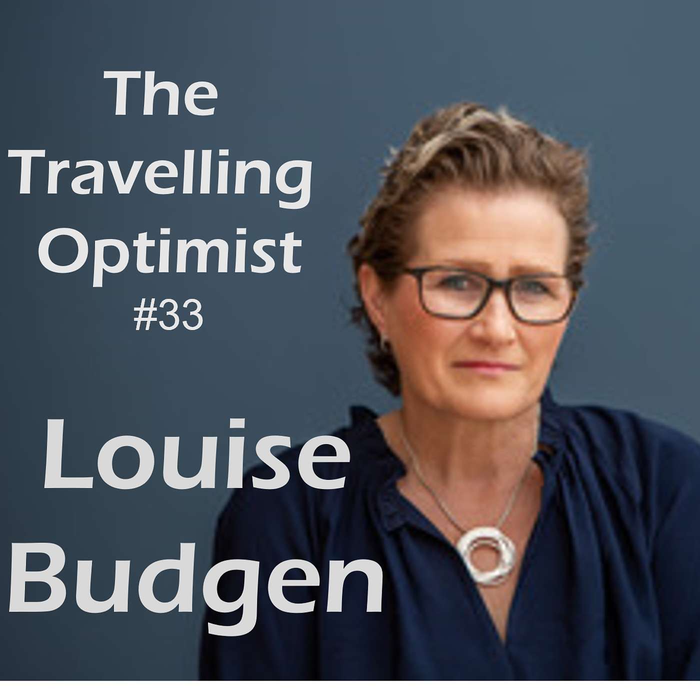 The Travelling Optimist Podcast with Steve Ody