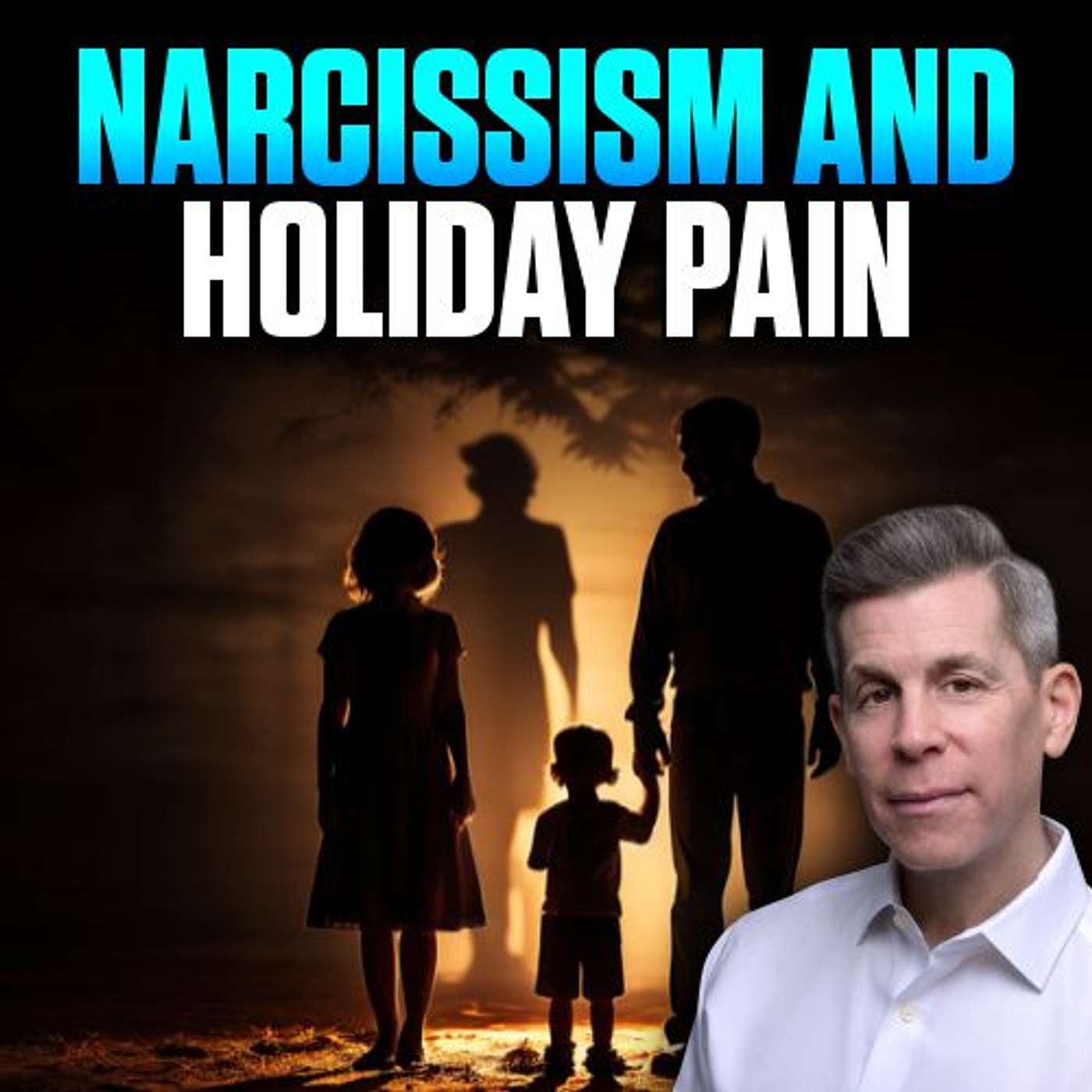 Narcissism and the Holidays: Why Do I Feel Forced and Unsafe? |Epi 116