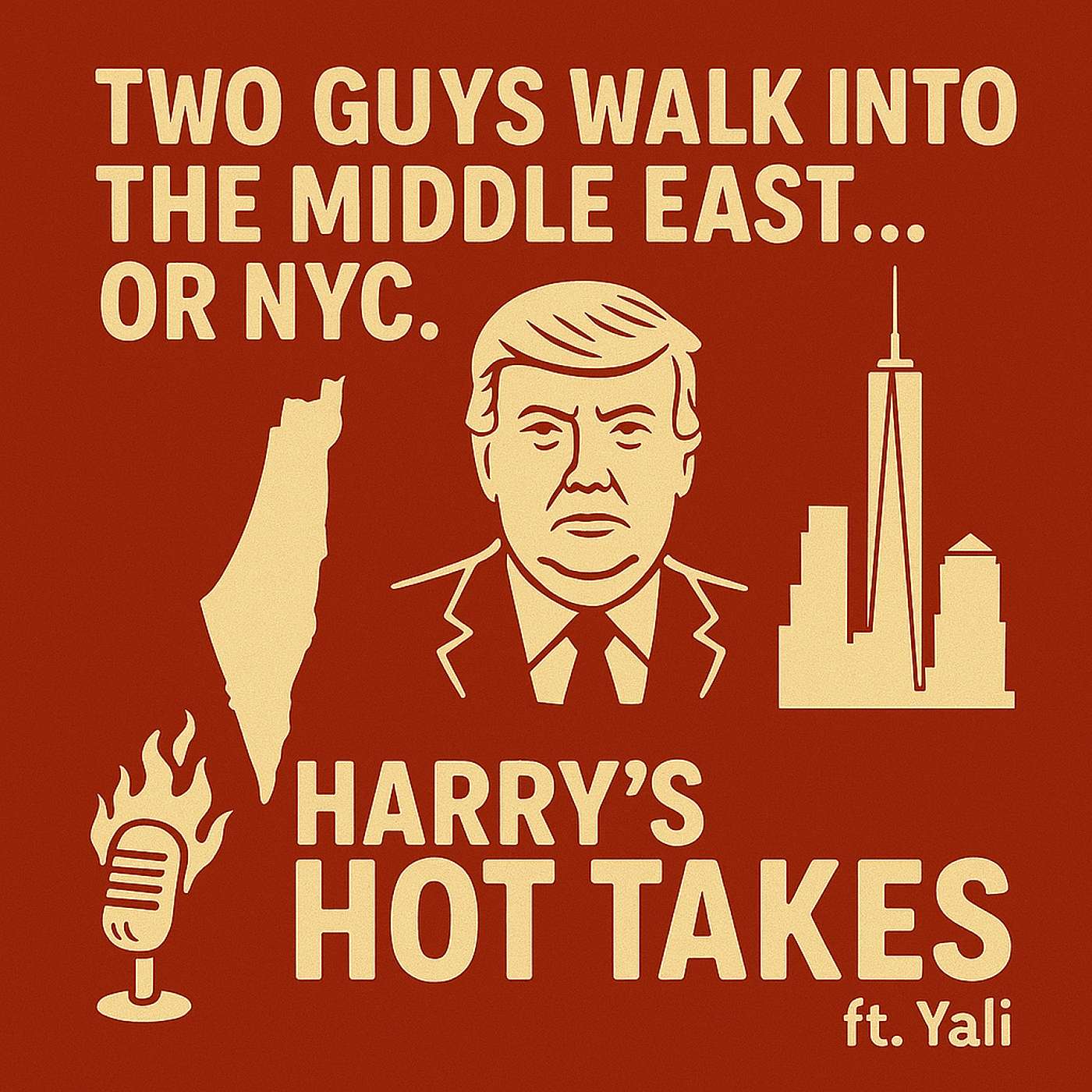 Two Guys Walk Into the Middle East... Or NYC - Ft. Yali