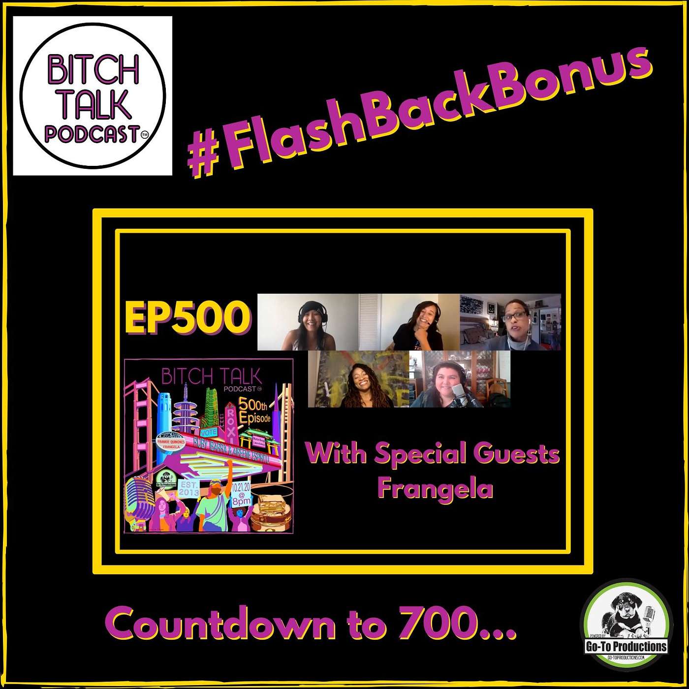 Flashback Friday - 500th Episode Celebration with Comedy Duo Frangela