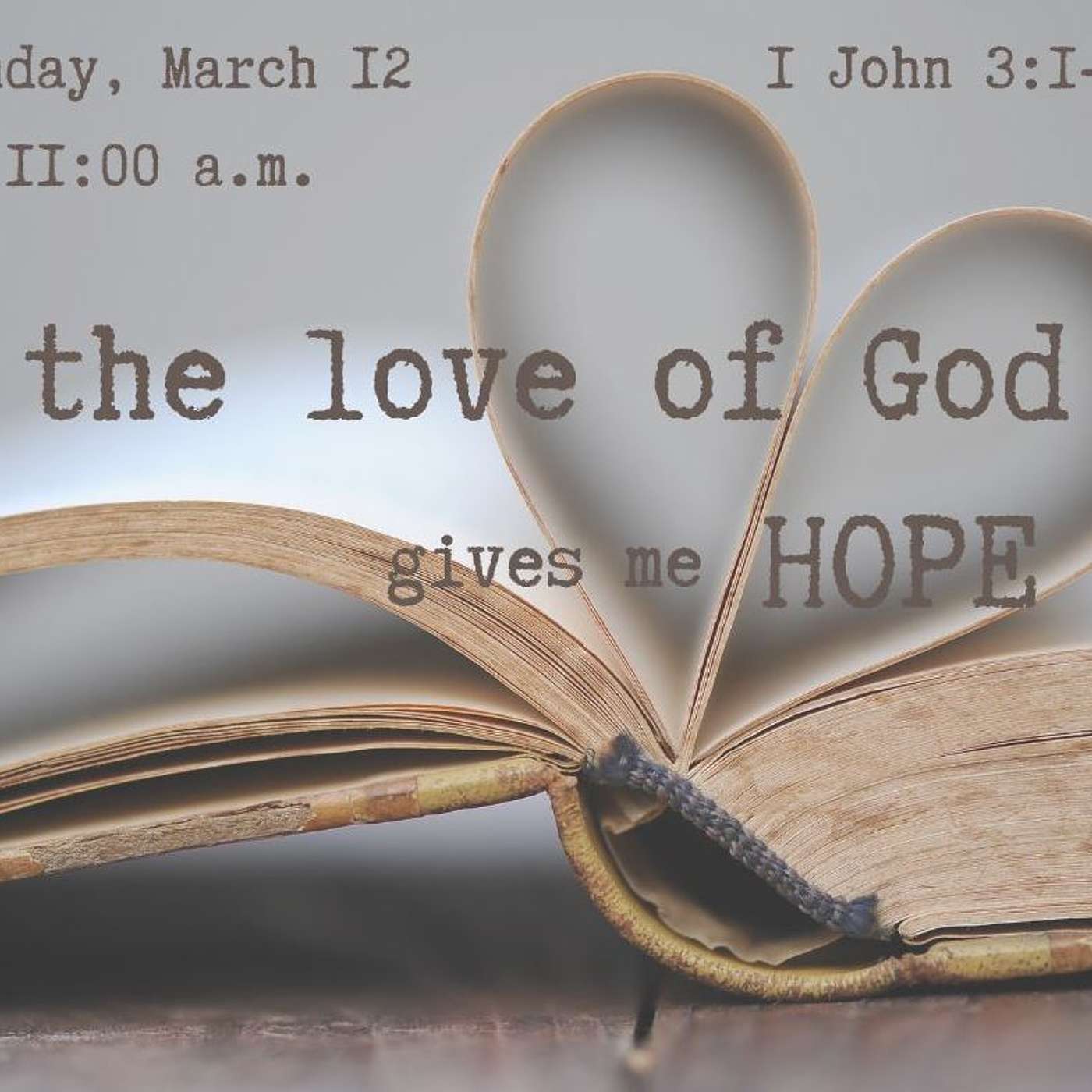The Love Of God Gives Me Hope