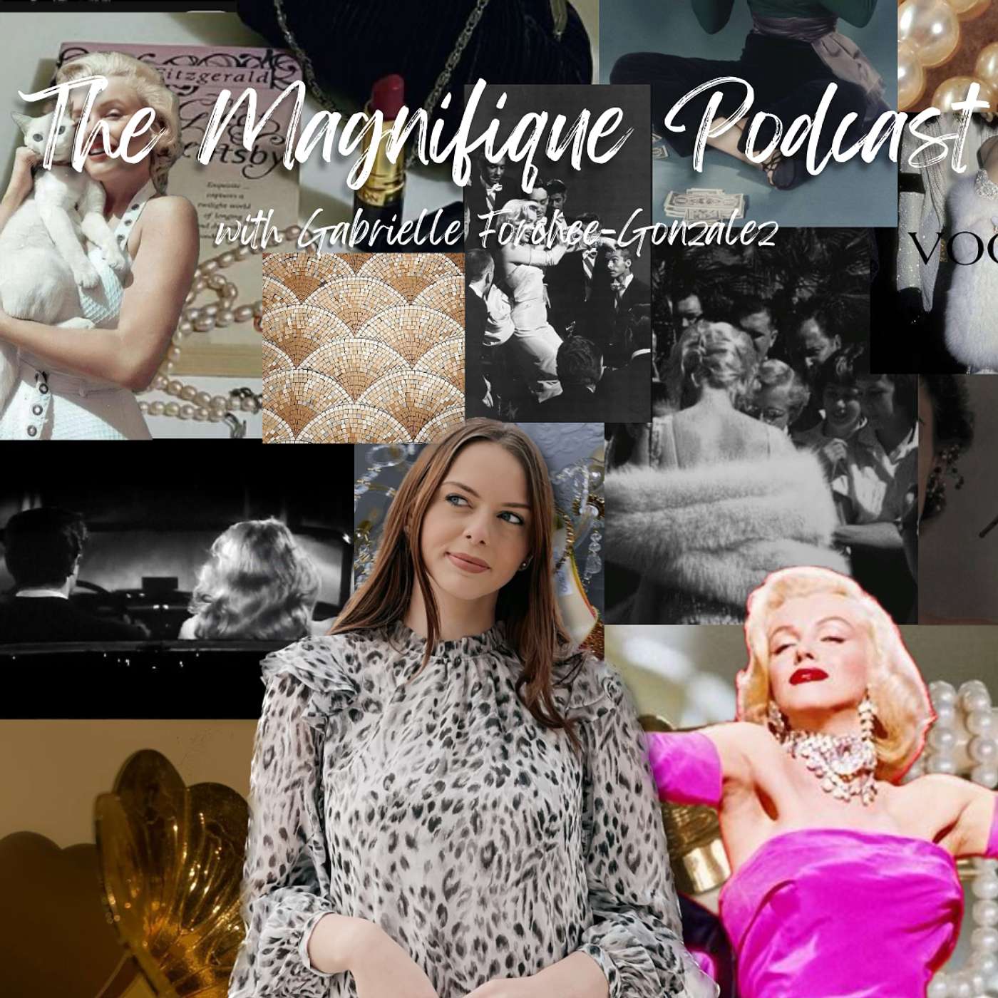 The Magnifique Podcast
