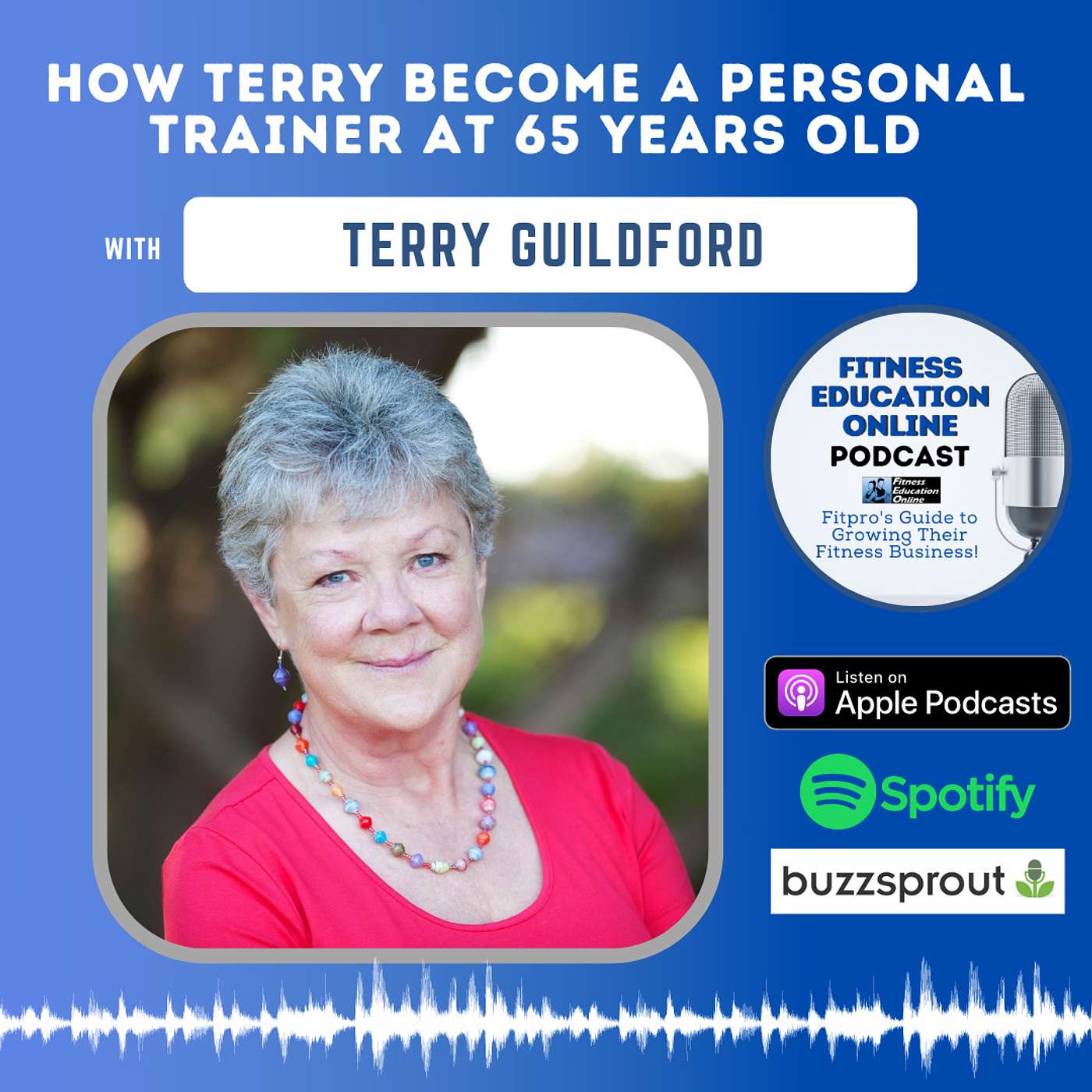 Ep 258: How Terry become a Personal Trainer at 65 years old