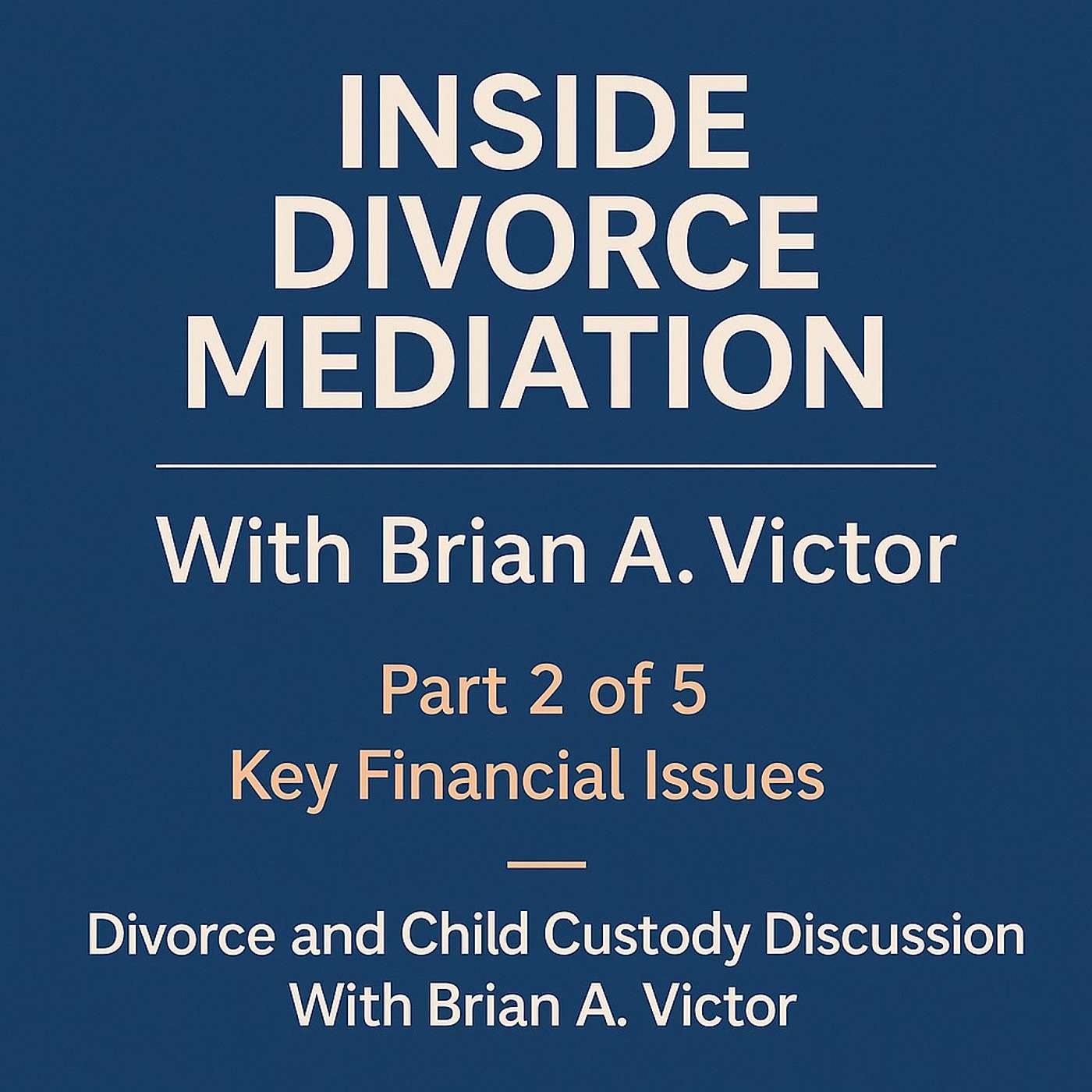 Inside Divorce Mediation Part 2 What Mediators Really Notice Inside Divorce Mediation Part 2 What Mediators Really Notice