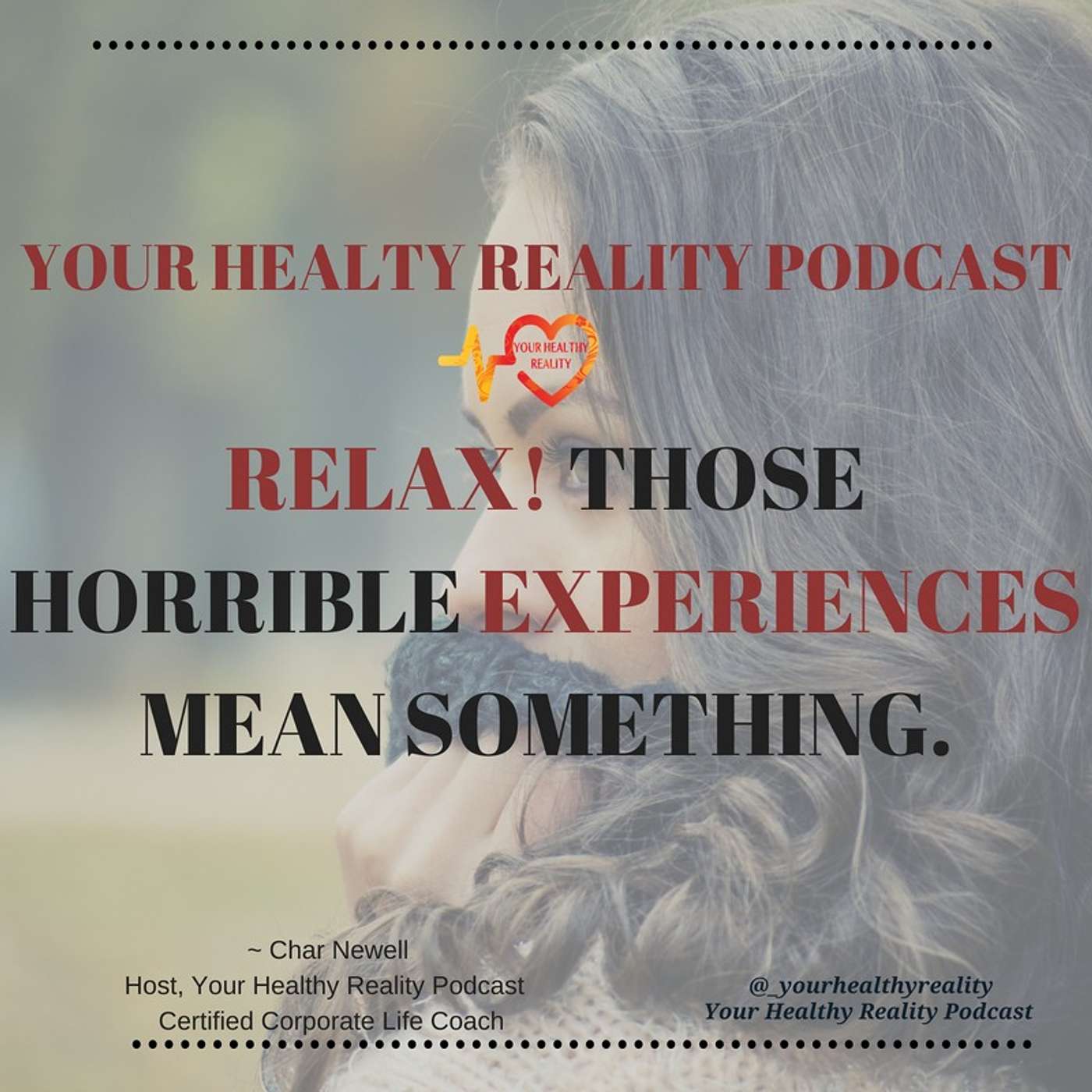 Your Experiences Are The Pathway To Your Purpose: S2 Ep. 1