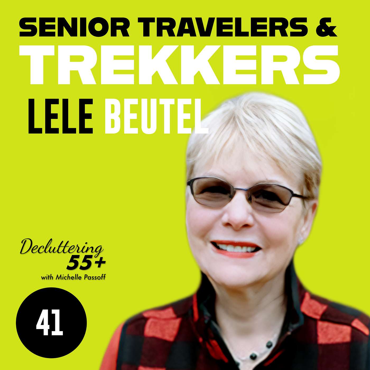 Senior Travelers and Trekking with LeLe Beutel episode artwork